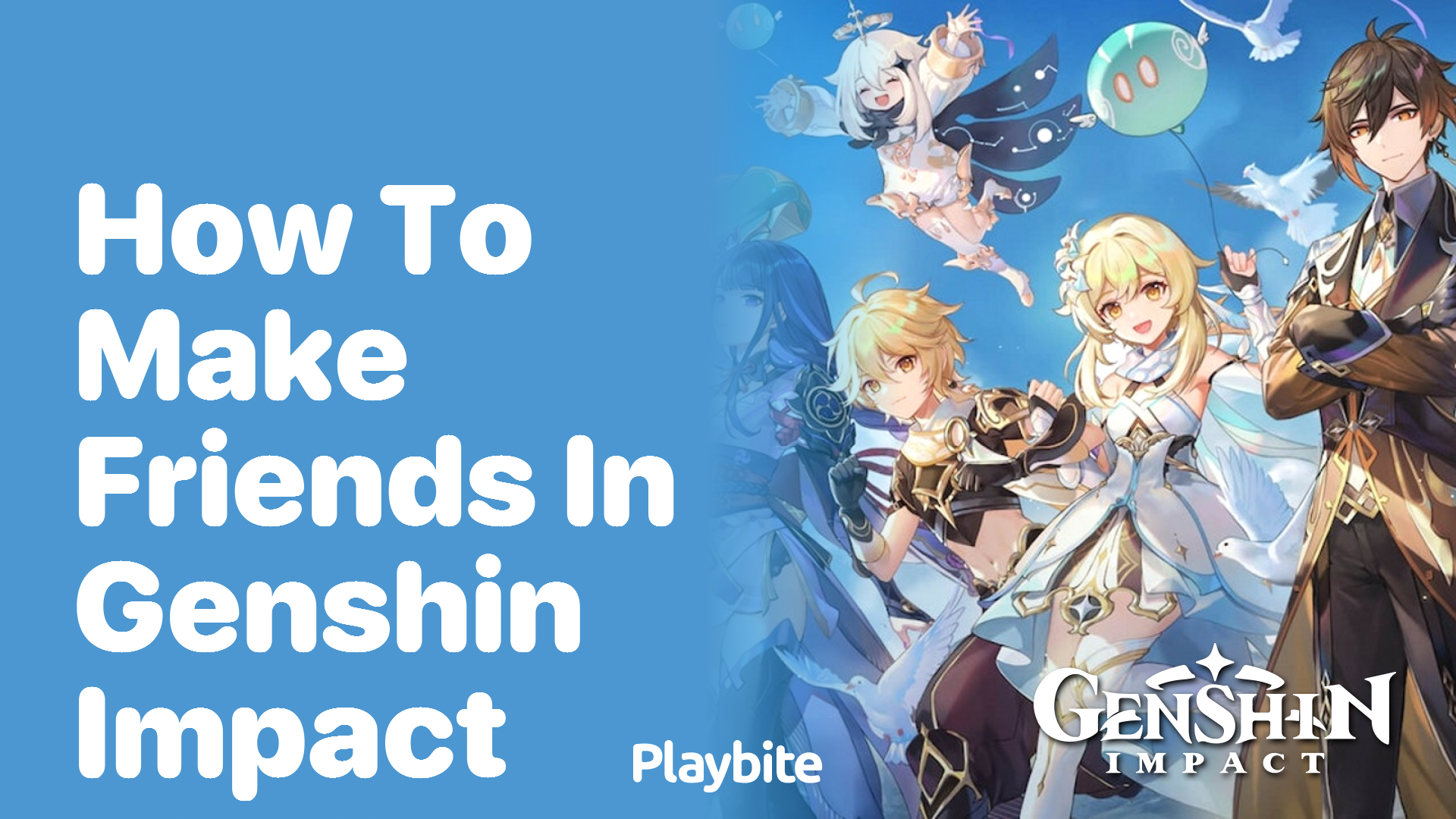 How to Make Friends in Genshin Impact: A Fun Guide