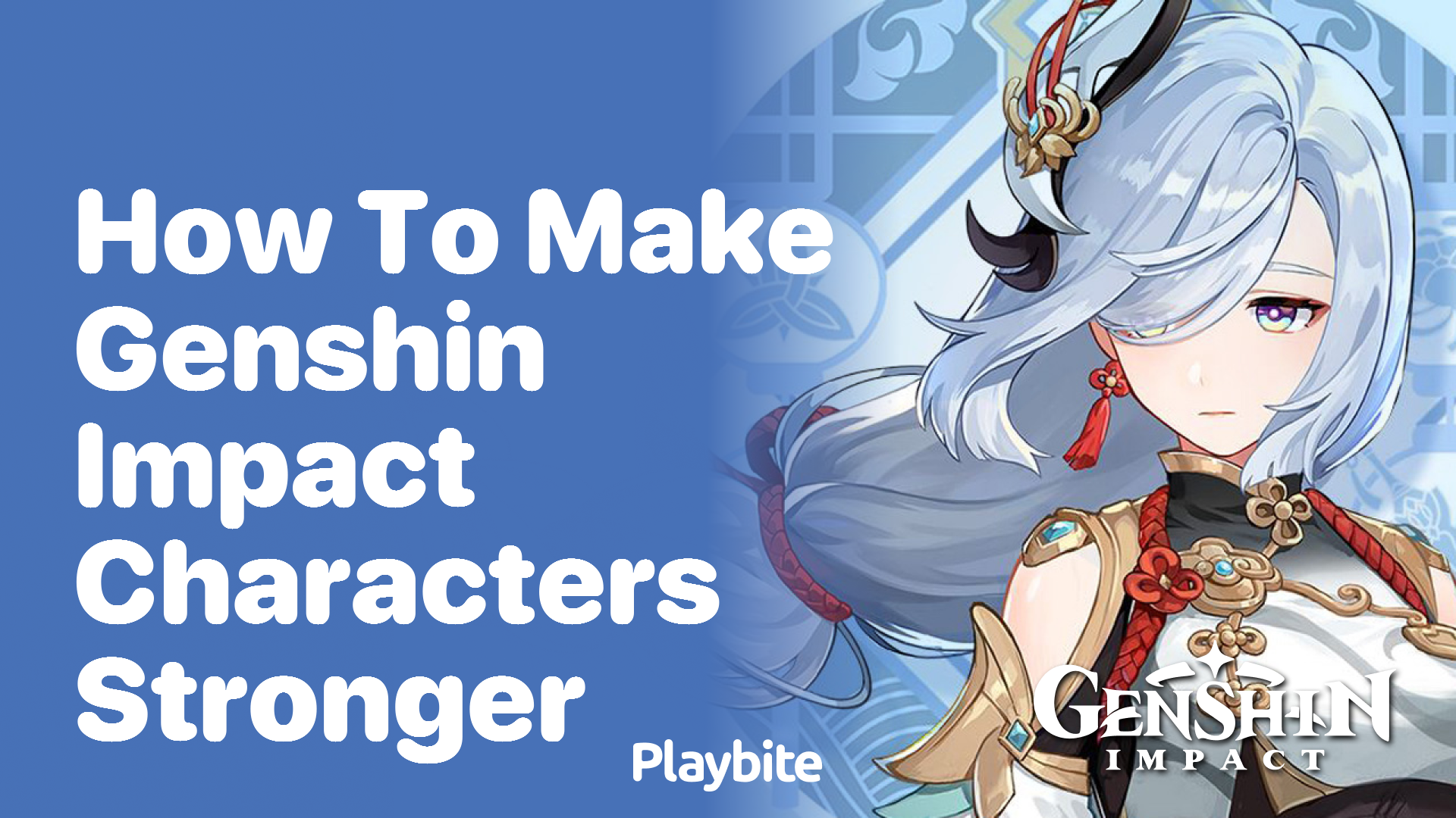 How to Make Your Genshin Impact Characters Stronger