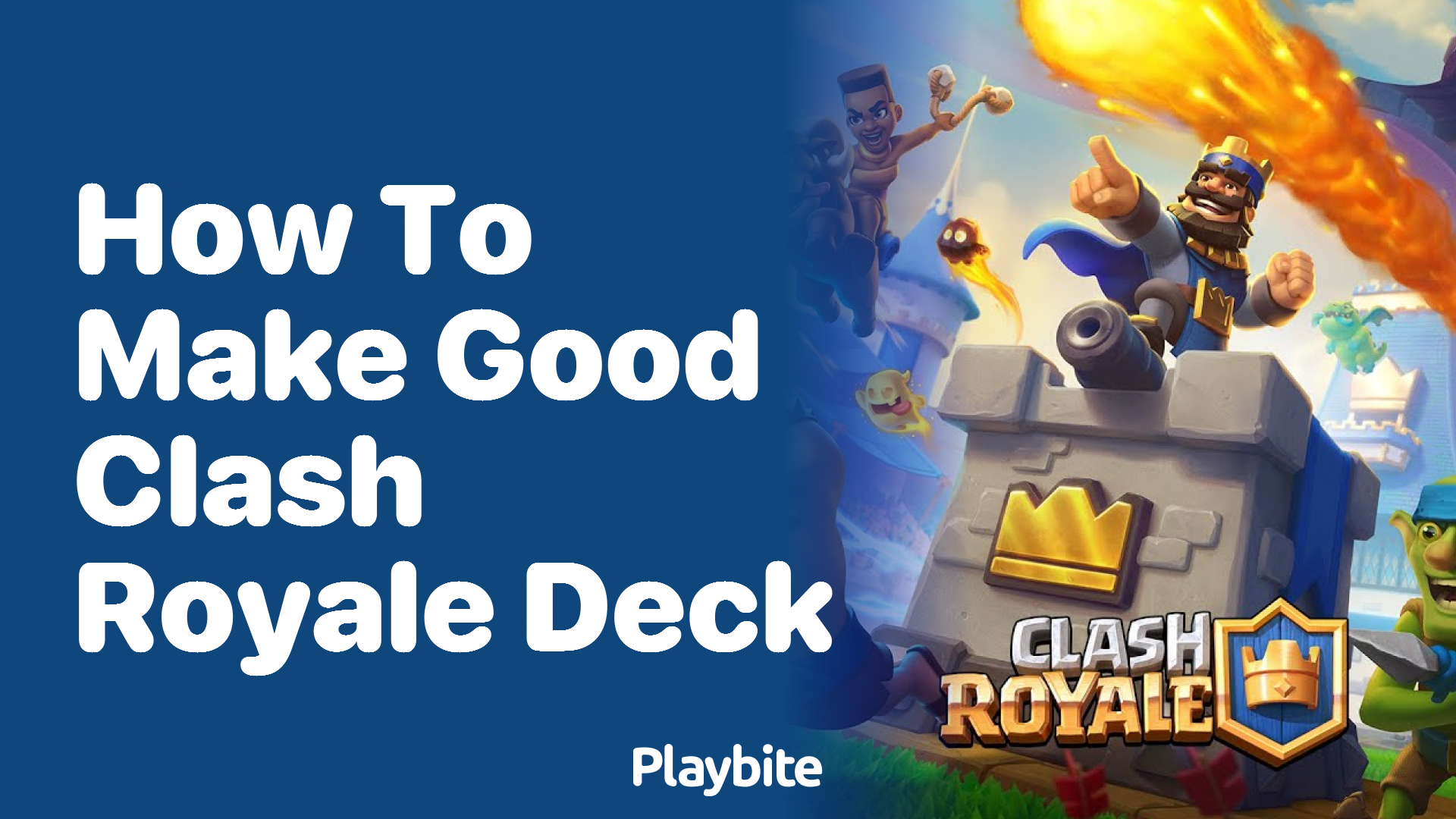 How to Make a Good Clash Royale Deck Playbite