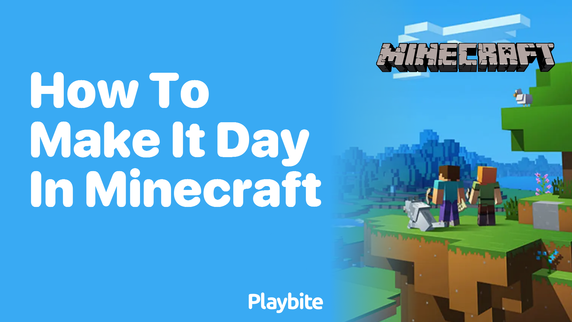 How to Make It Day in Minecraft