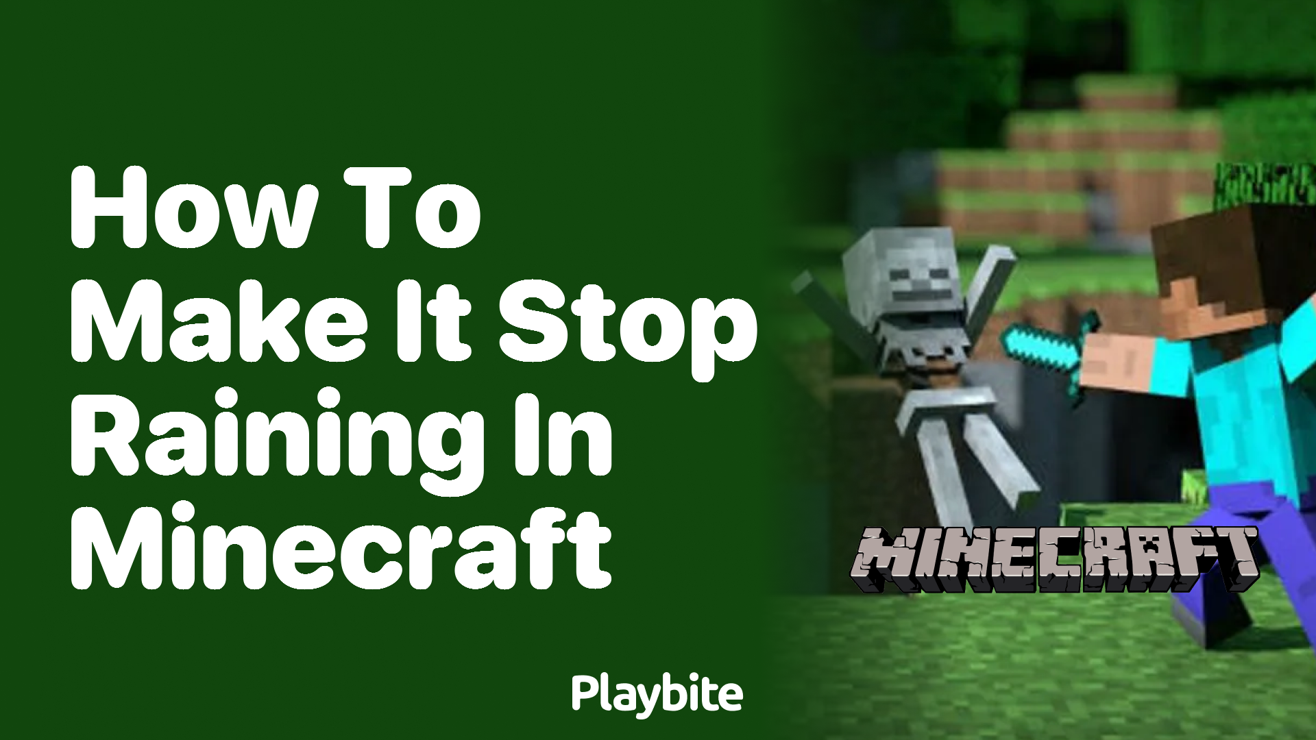 How to Make It Stop Raining in Minecraft