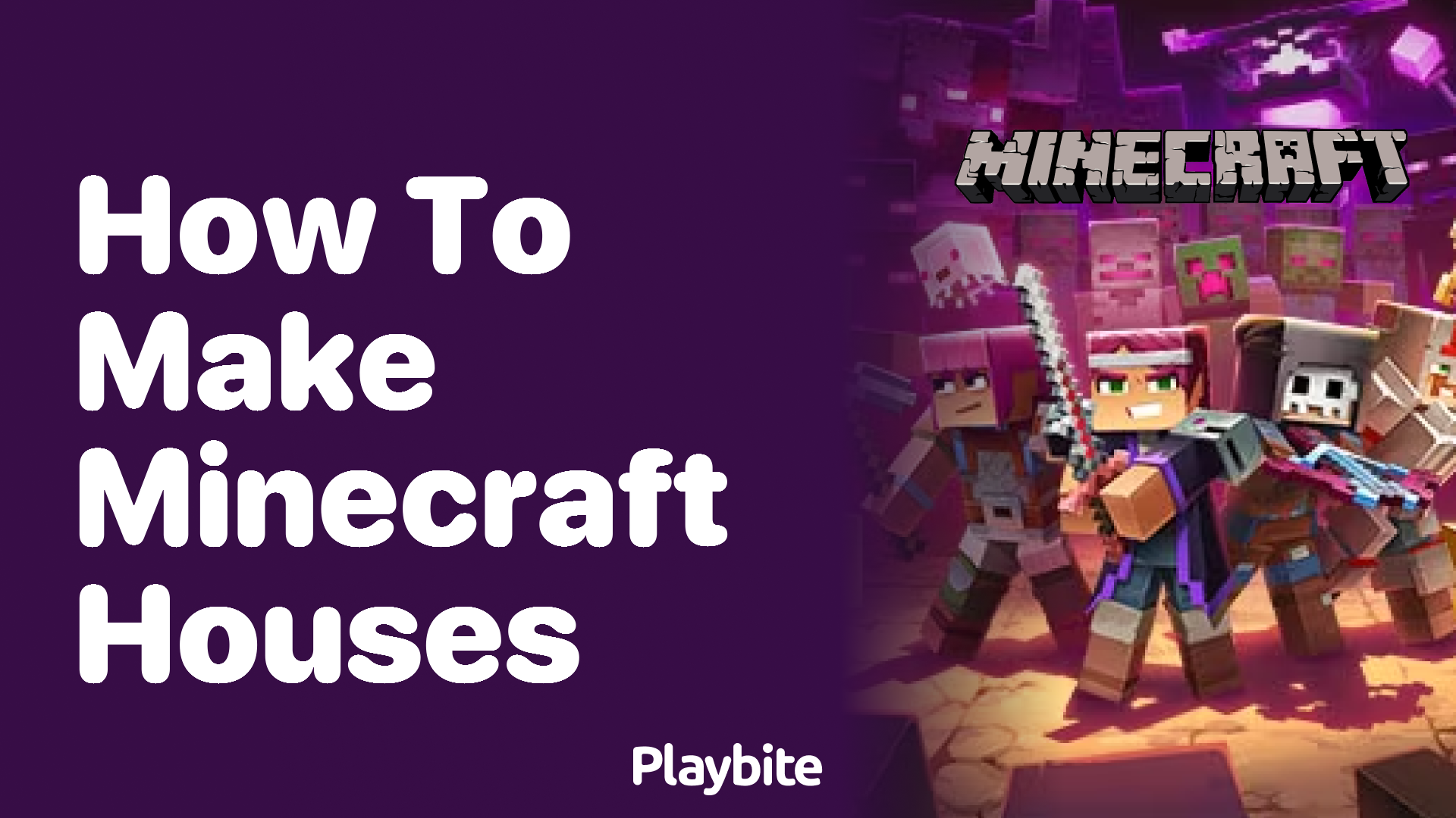 How to Make Minecraft Houses: A Simple Guide
