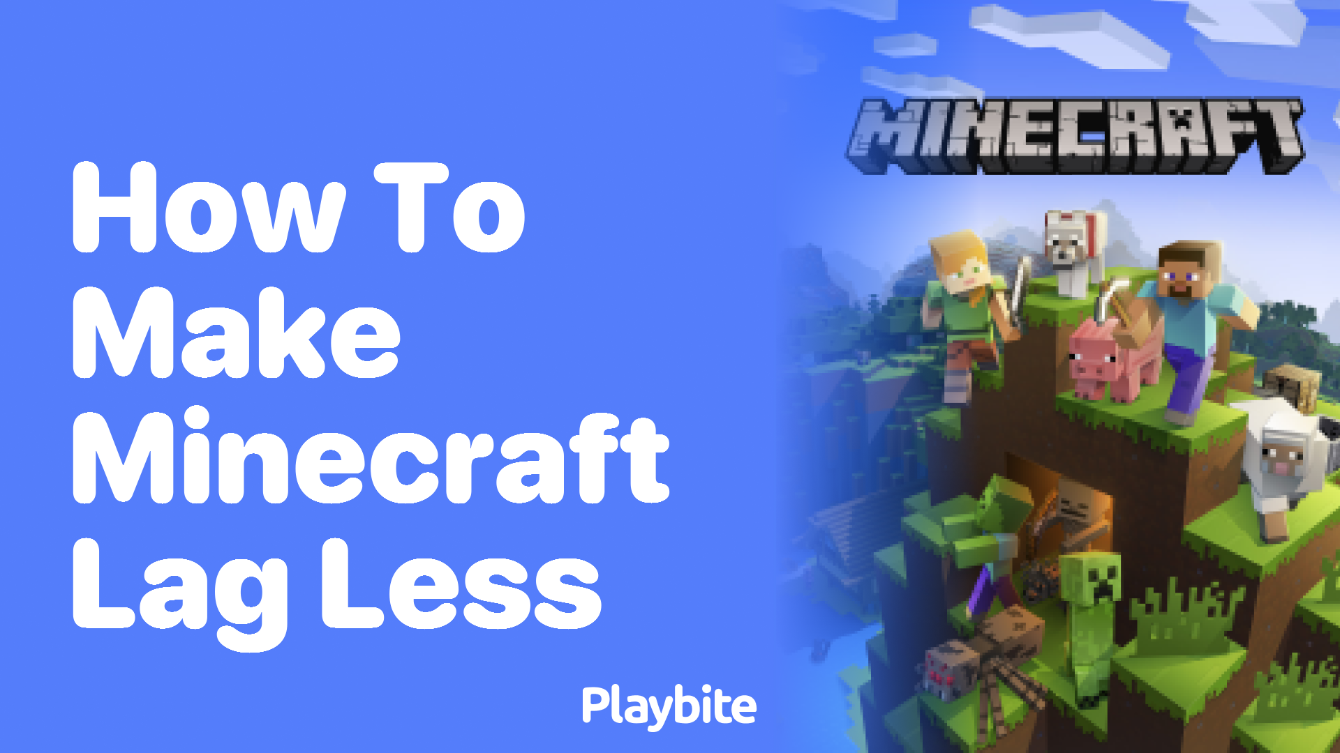 How to Make Minecraft Lag Less? Easy Tips for a Smooth Gameplay