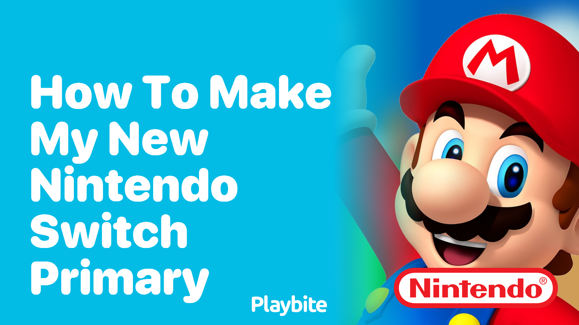 How to Make My New Nintendo Switch Primary