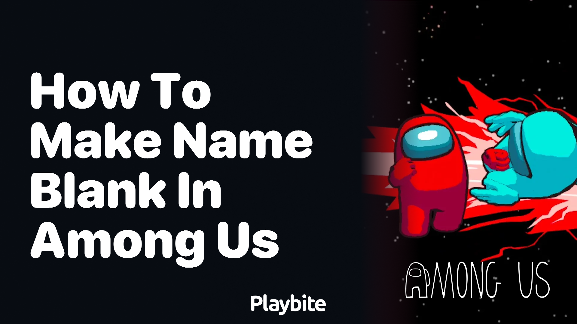How to Make Your Name Blank in Among Us