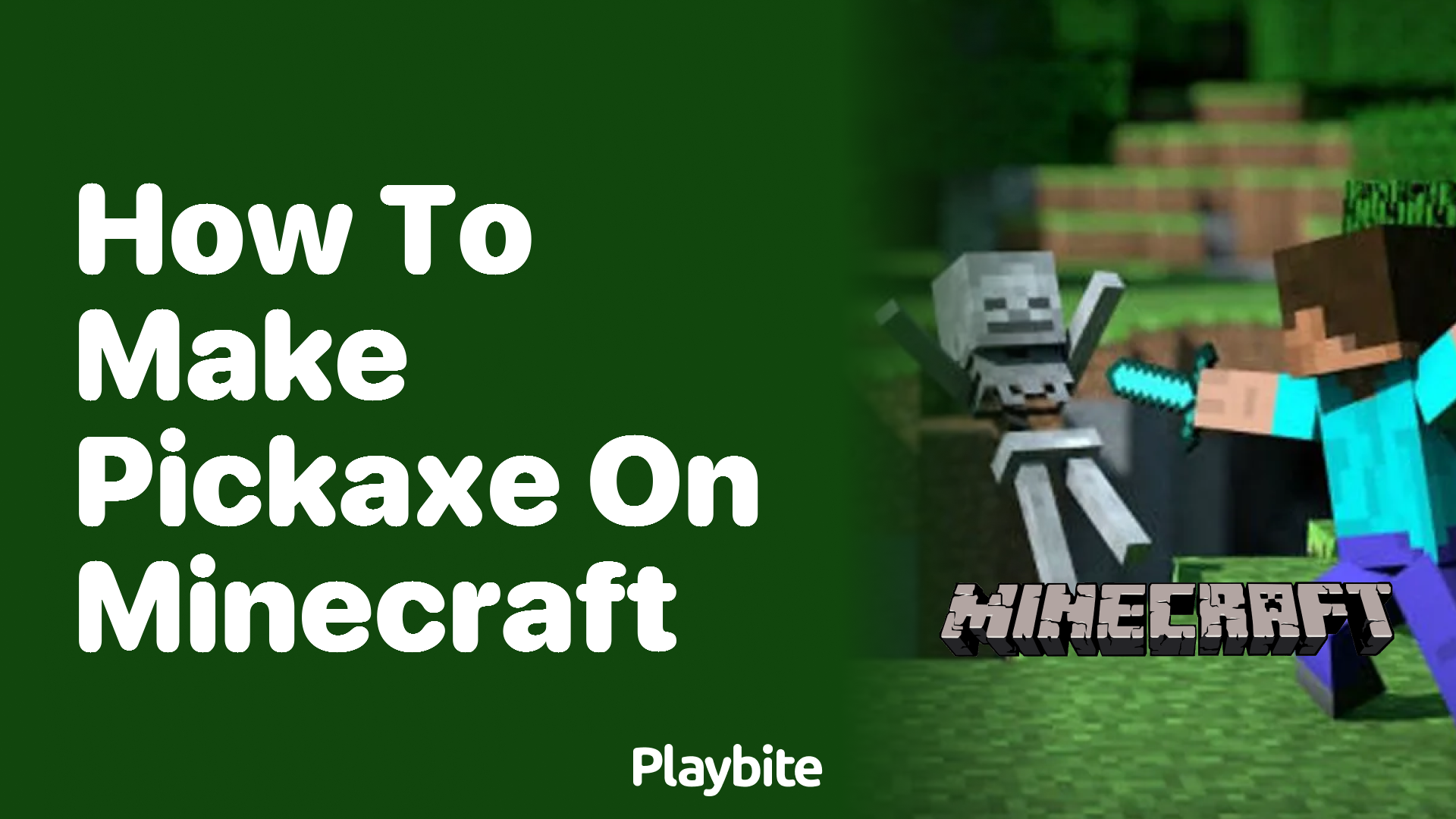 How to Make a Pickaxe in Minecraft - Playbite