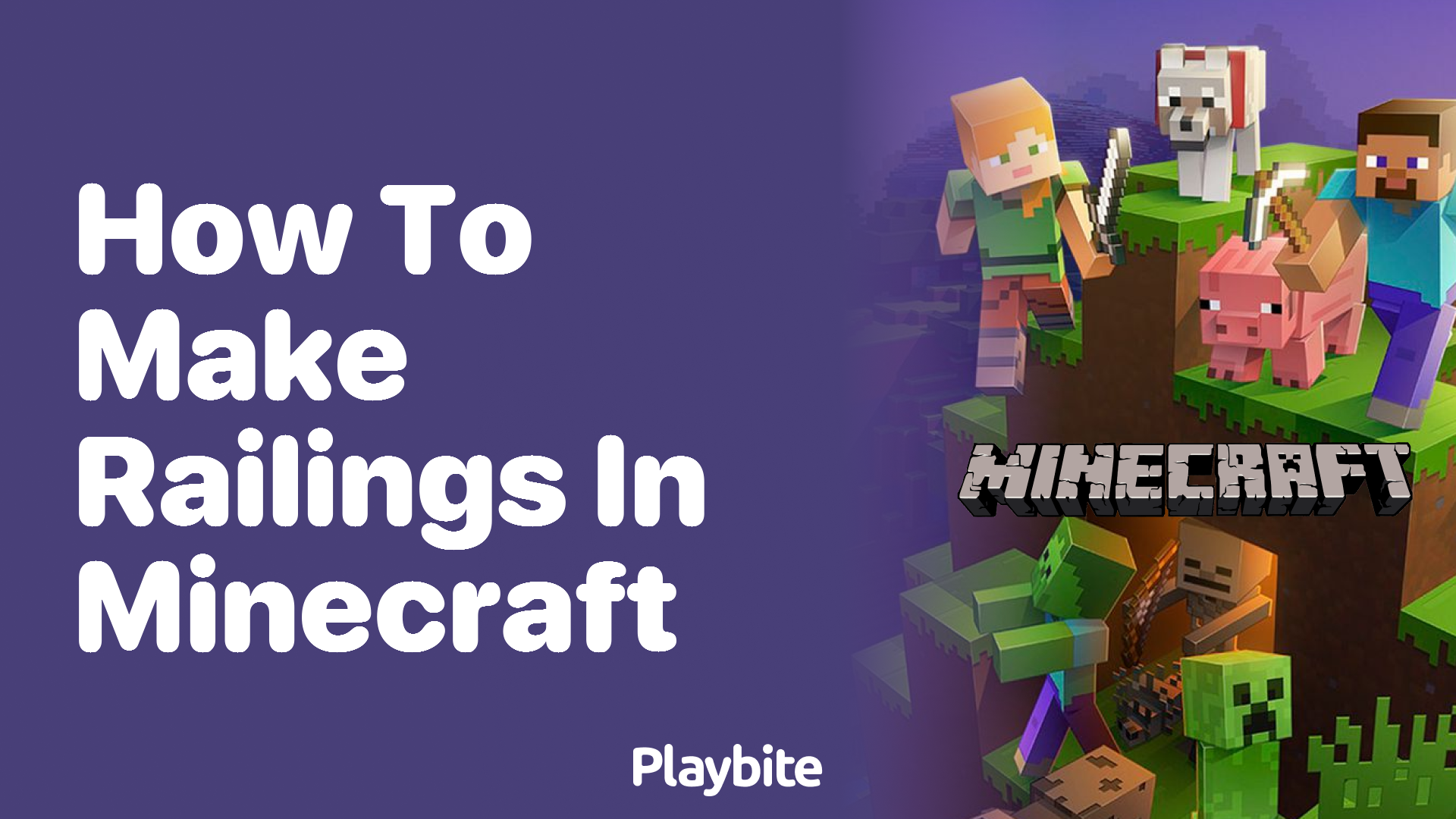 How to Make Railings in Minecraft: A Simple Guide