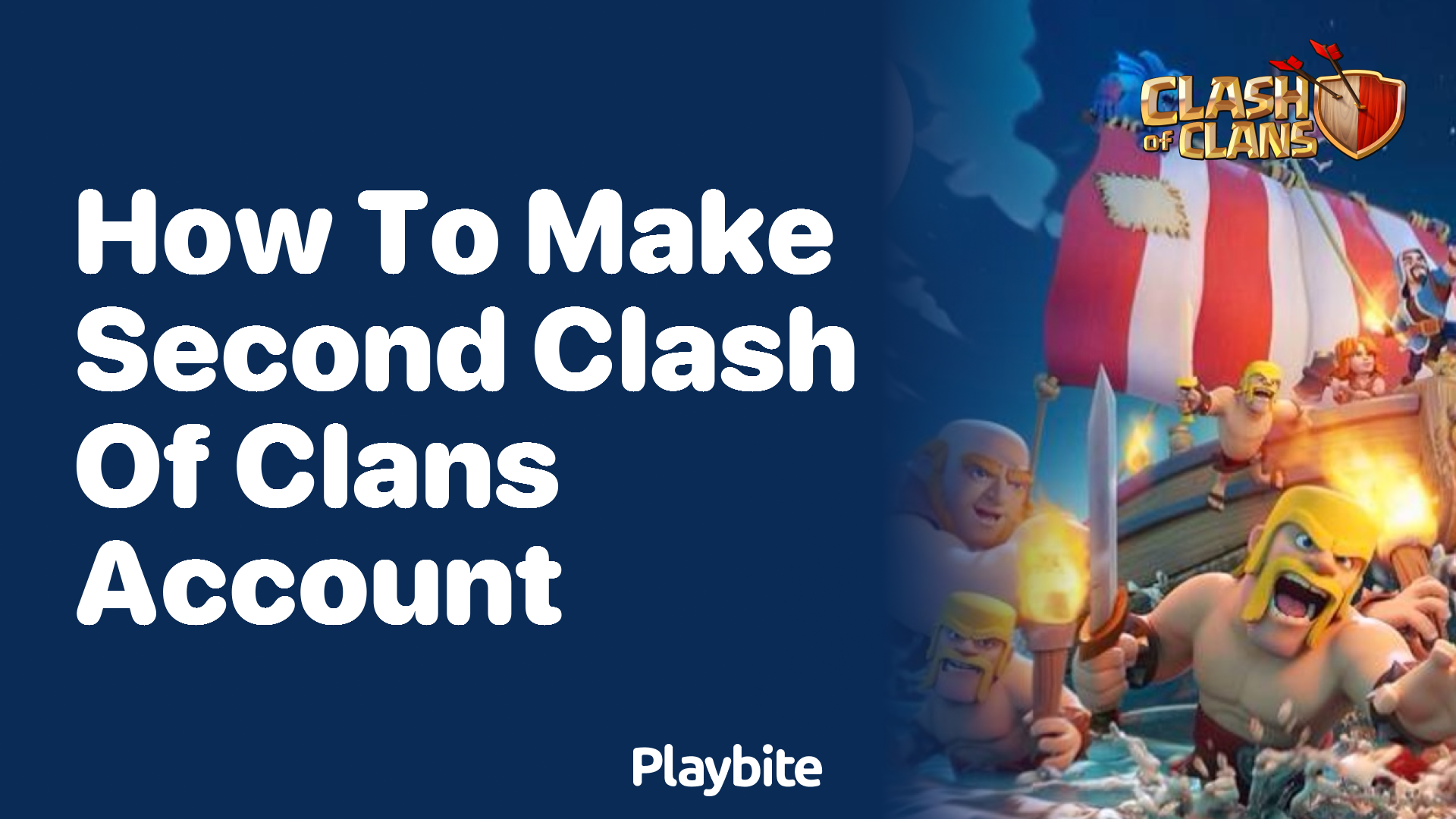 How to Make a Second Clash of Clans Account - Playbite