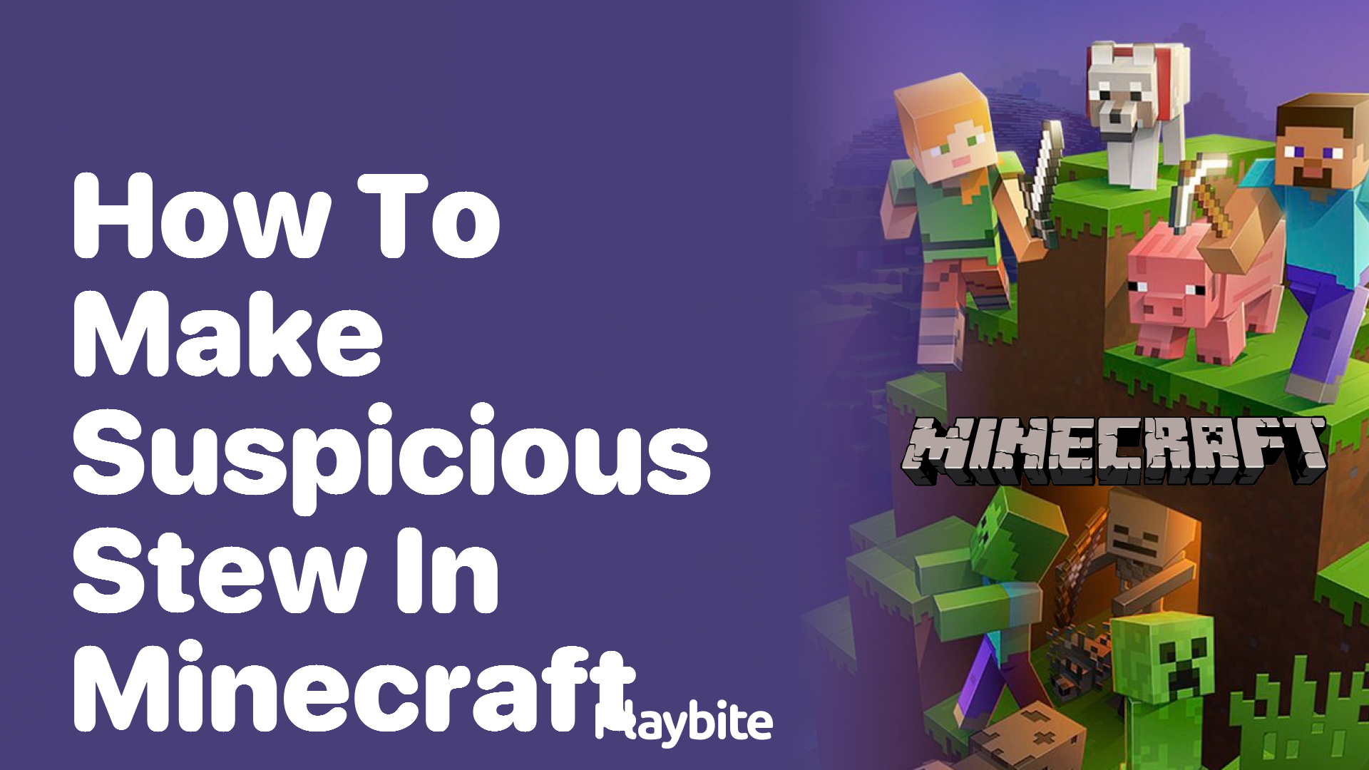 How to Make Suspicious Stew in Minecraft Playbite