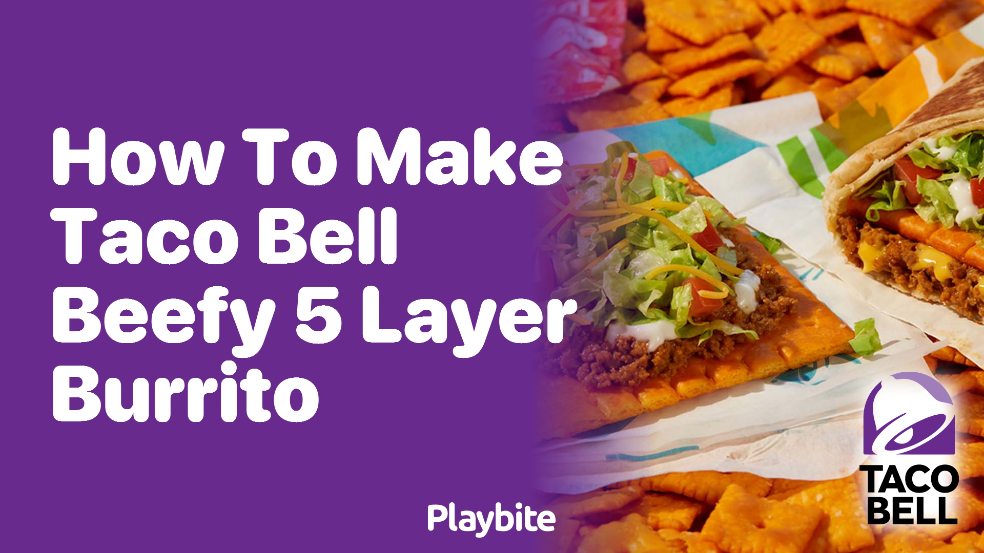 How to Make a Taco Bell Beefy 5-Layer Burrito at Home