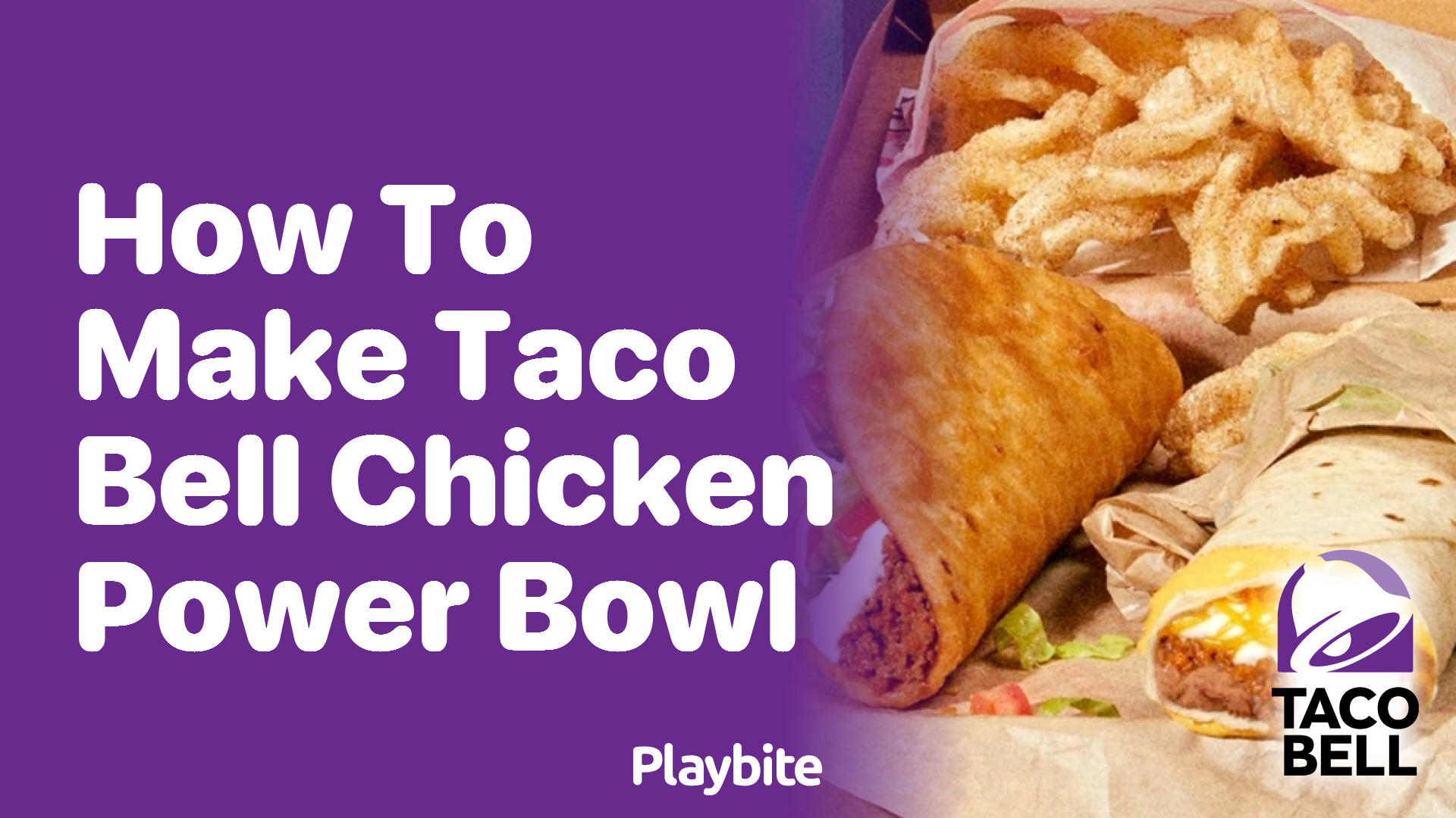 How to Make a Taco Bell Chicken Power Bowl at Home