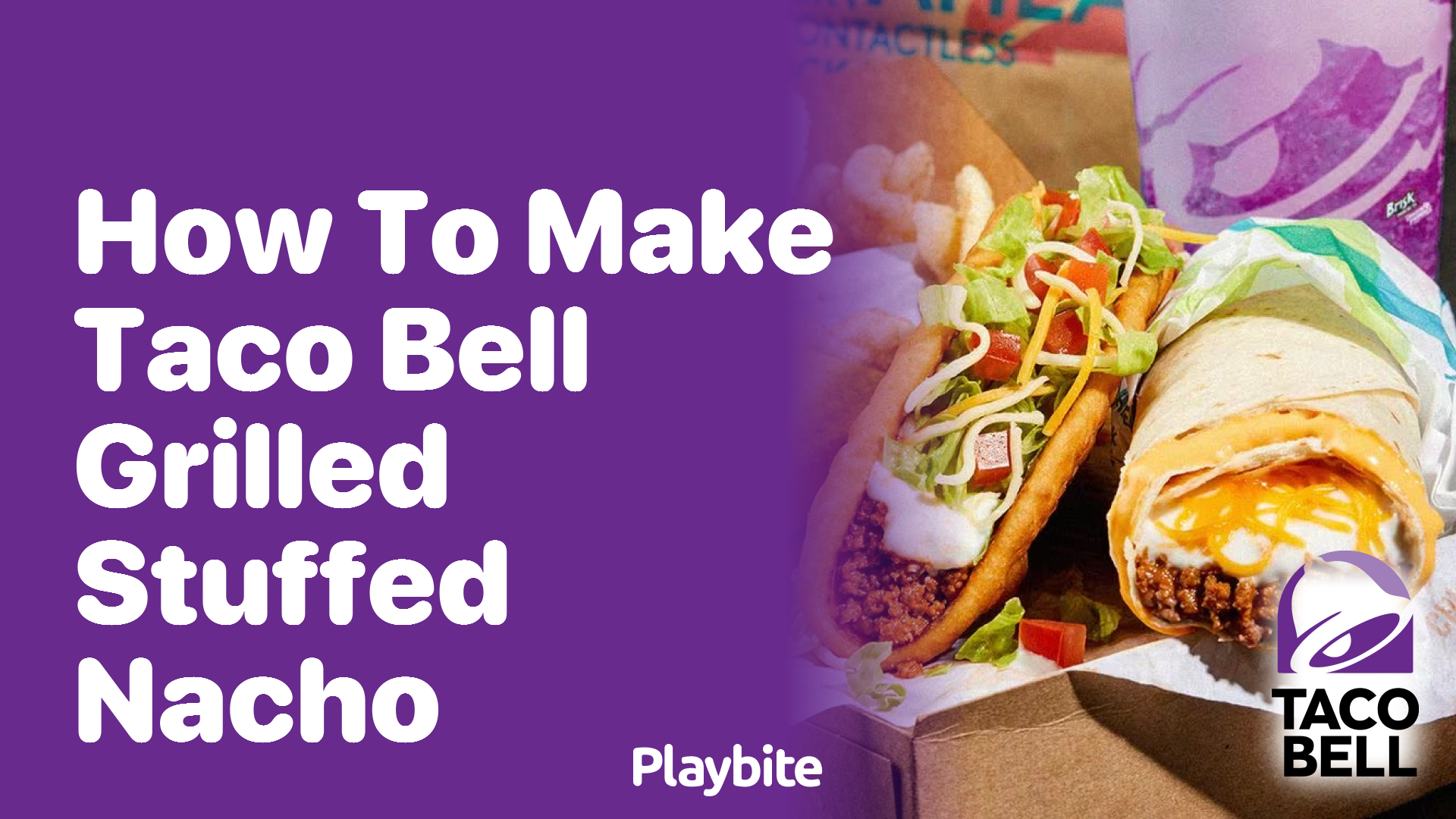 How to Make Taco Bell’s Grilled Stuffed Nacho at Home