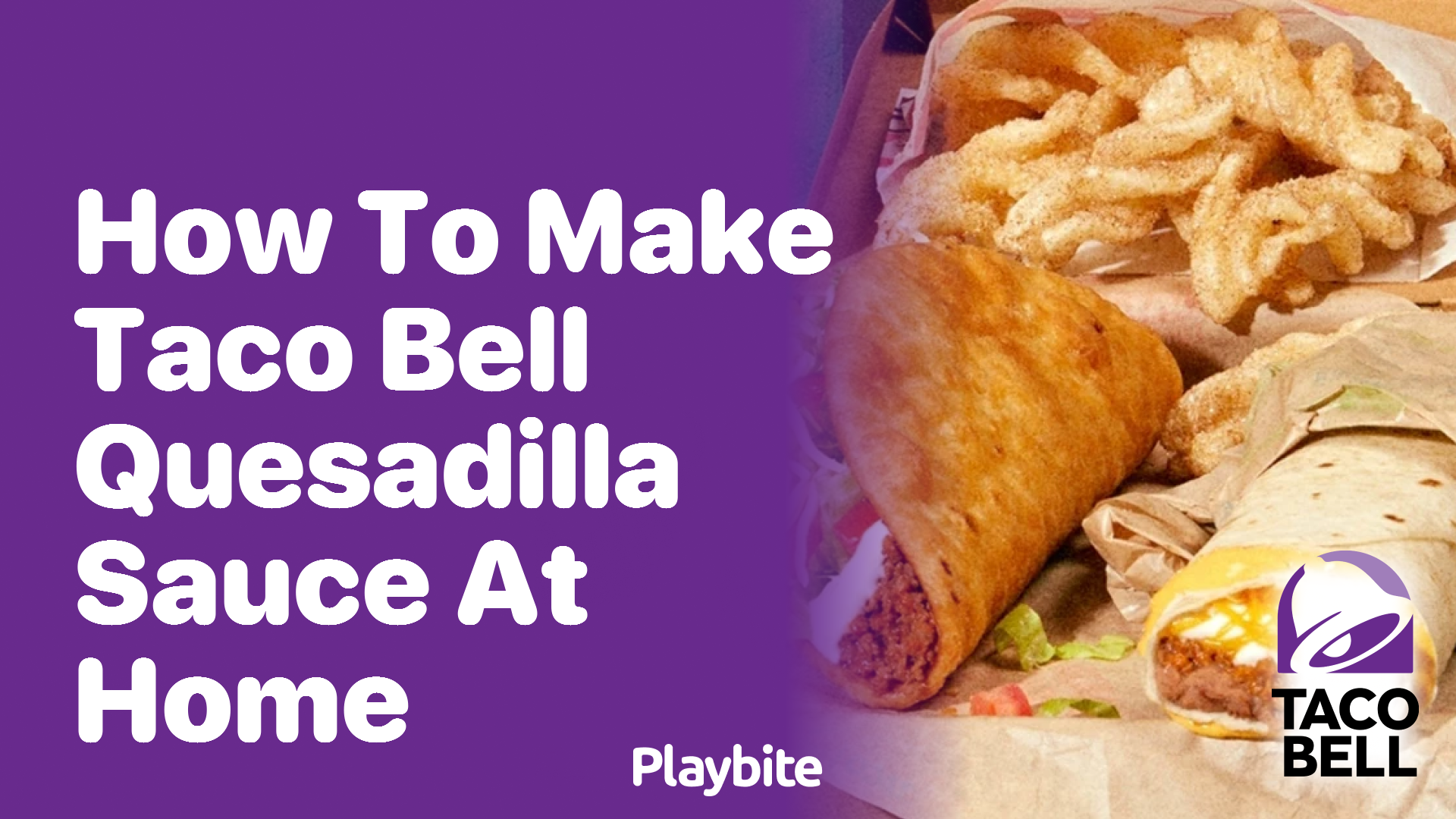 How to Make Taco Bell Quesadilla Sauce at Home