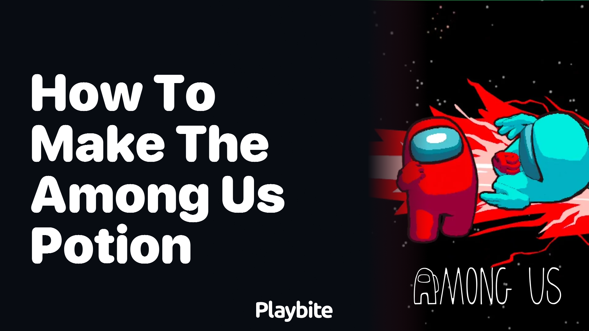 How to Make the Among Us Potion: A Quick Guide