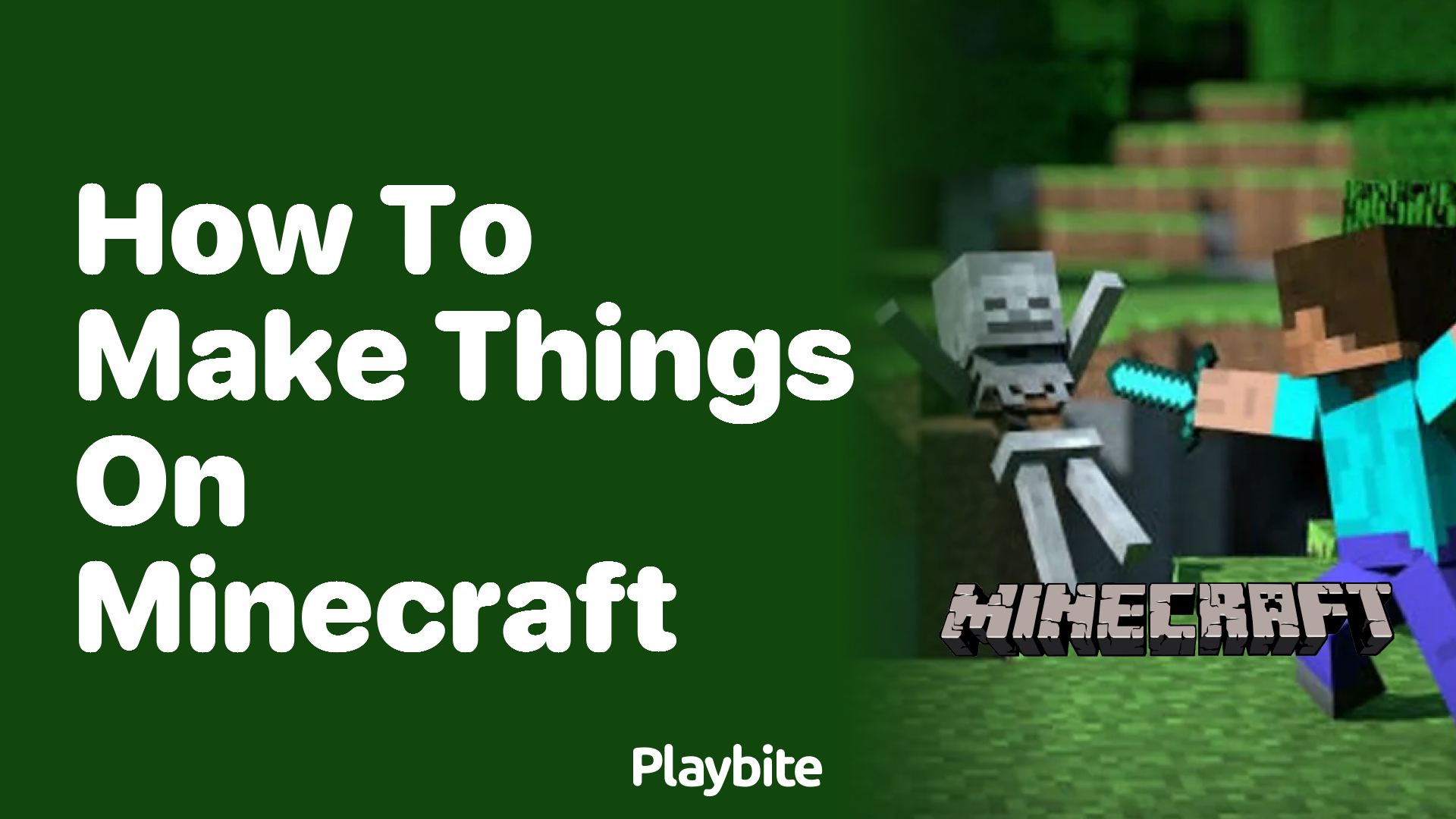 How to Make Things on Minecraft A Beginner's Guide Playbite