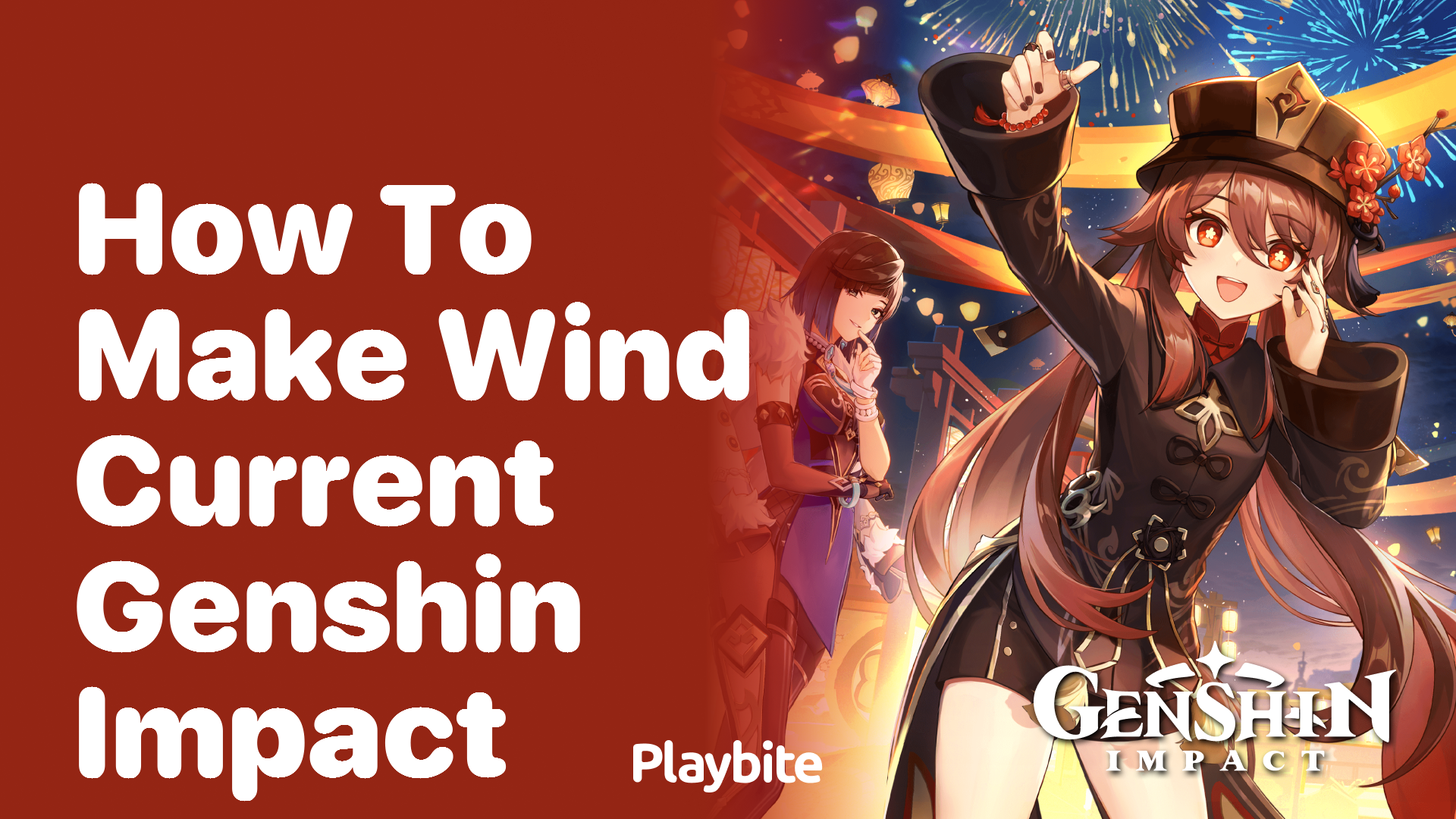 How to Make Wind Current in Genshin Impact