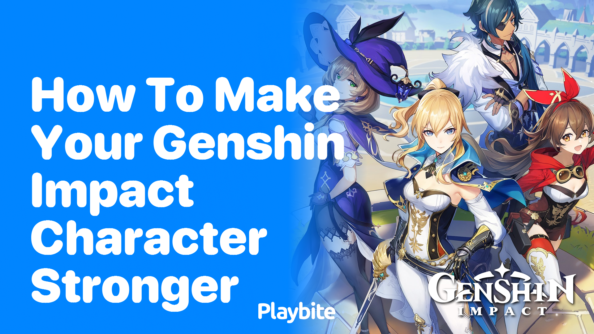 Boost Your Genshin Impact Character’s Strength with These Tips!