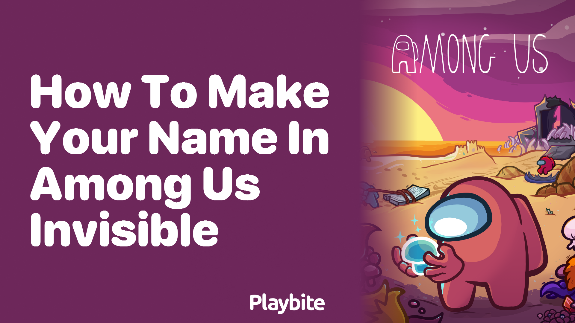 How to Make Your Name Invisible in Among Us