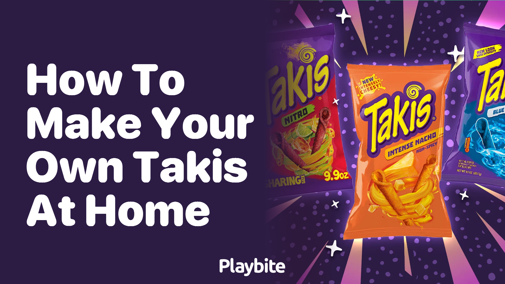 How to Make Your Own Takis at Home