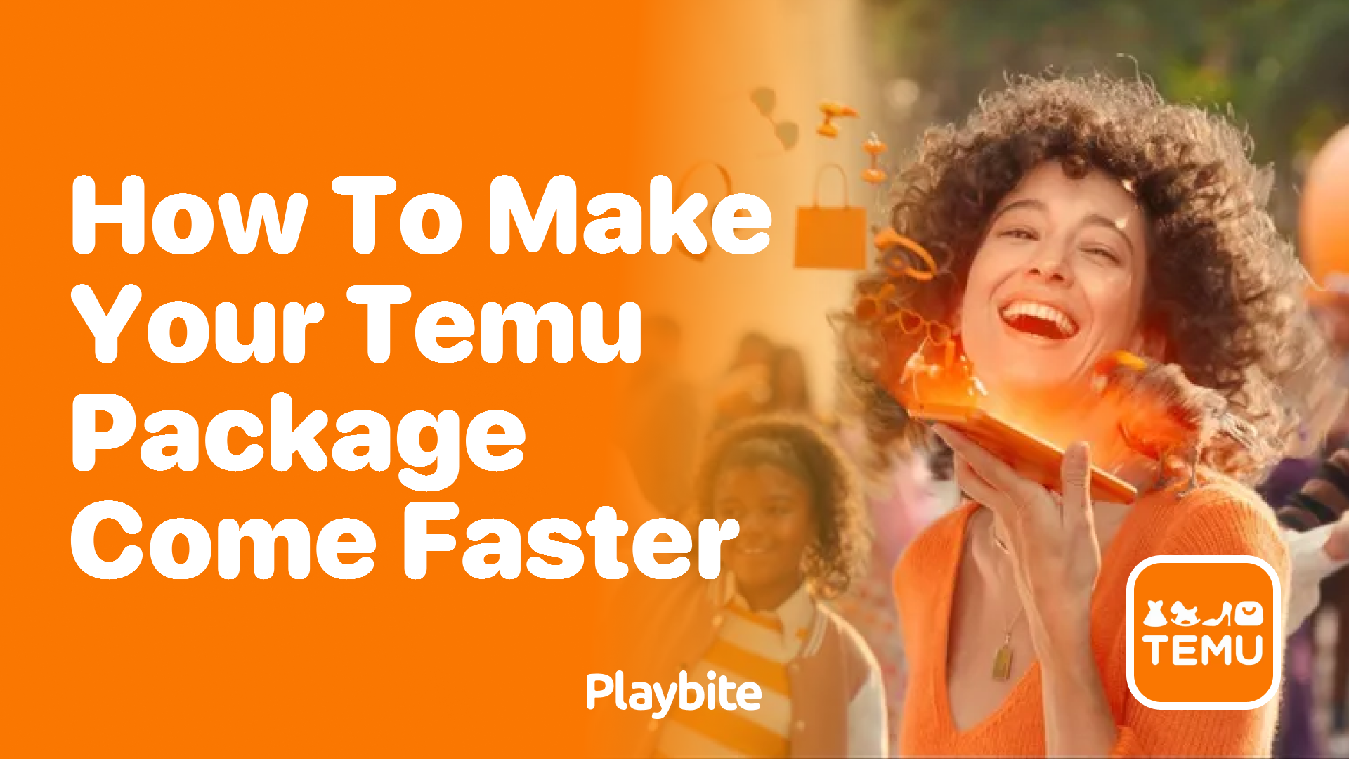 How to Make Your Temu Package Come Faster