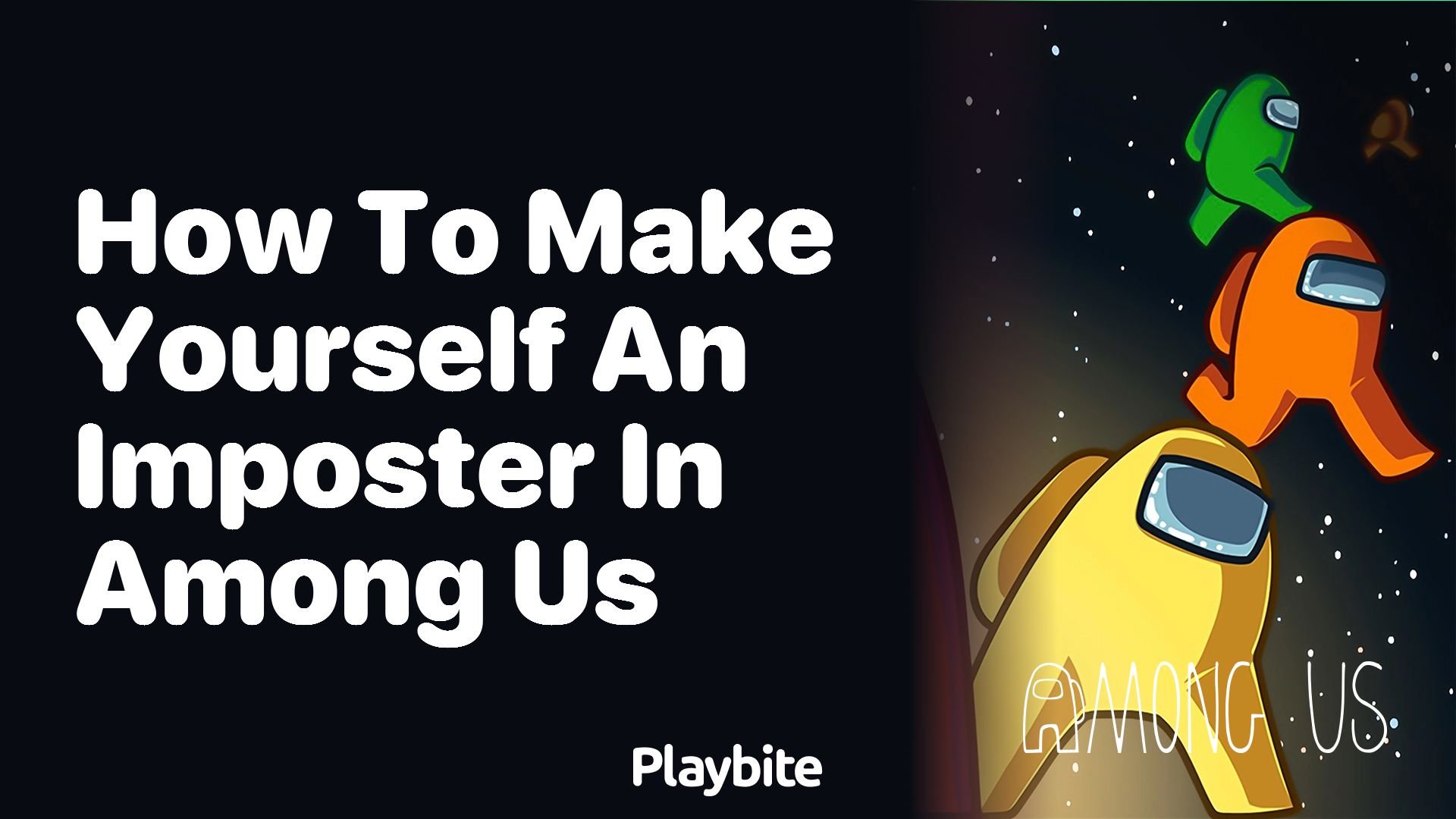 How to Make Yourself an Imposter in Among Us
