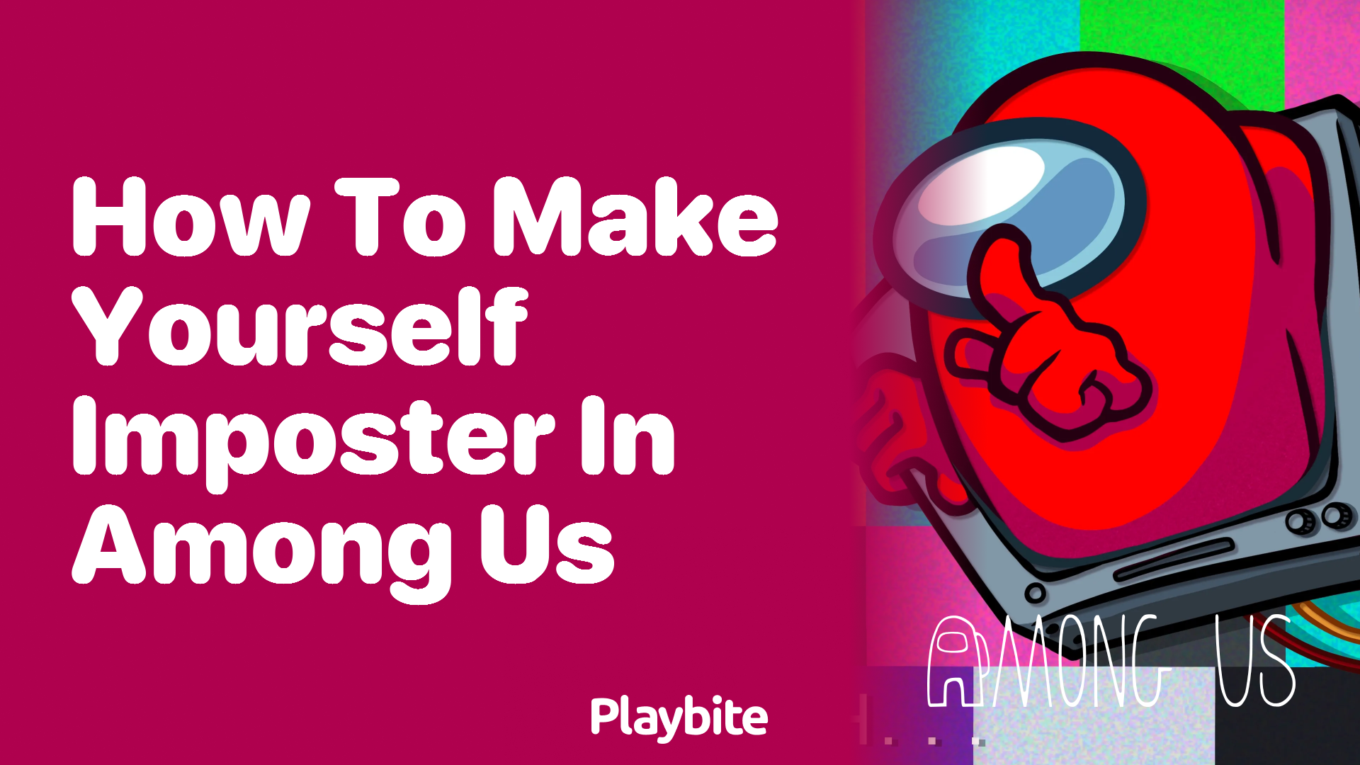 How to Make Yourself Imposter in Among Us: A Quick Guide