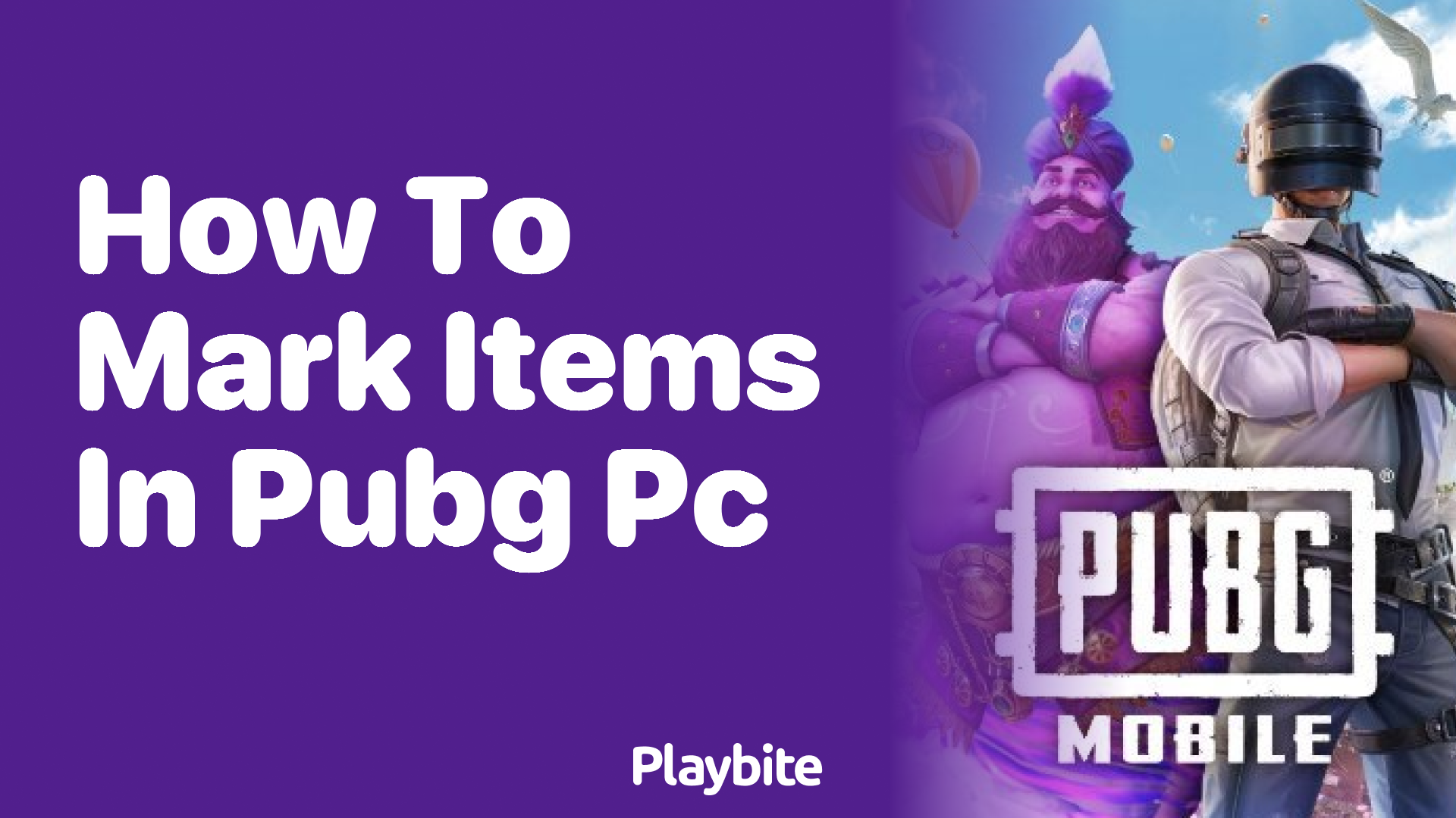 How to Mark Items in PUBG PC