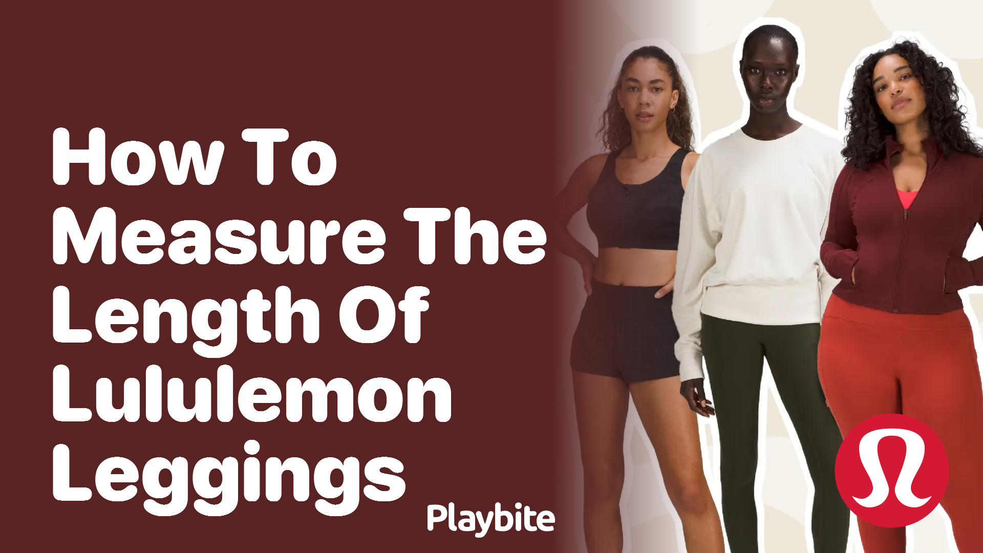 How to Measure the Length of Lululemon Leggings - Playbite
