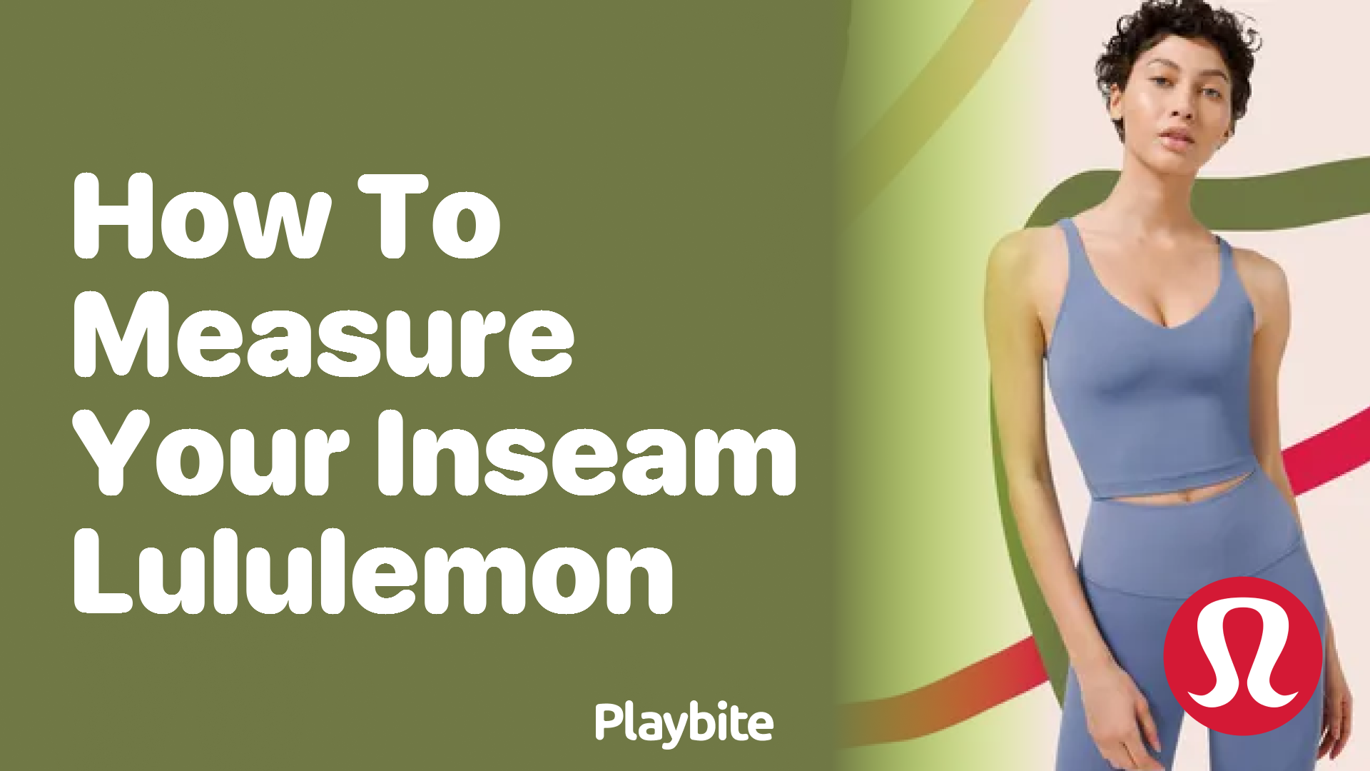 How to Measure Your Inseam for Lululemon Clothes
