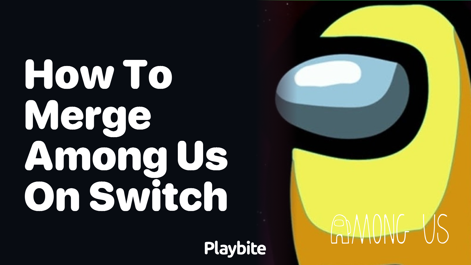 How to Merge Among Us on Switch: A Simple Guide