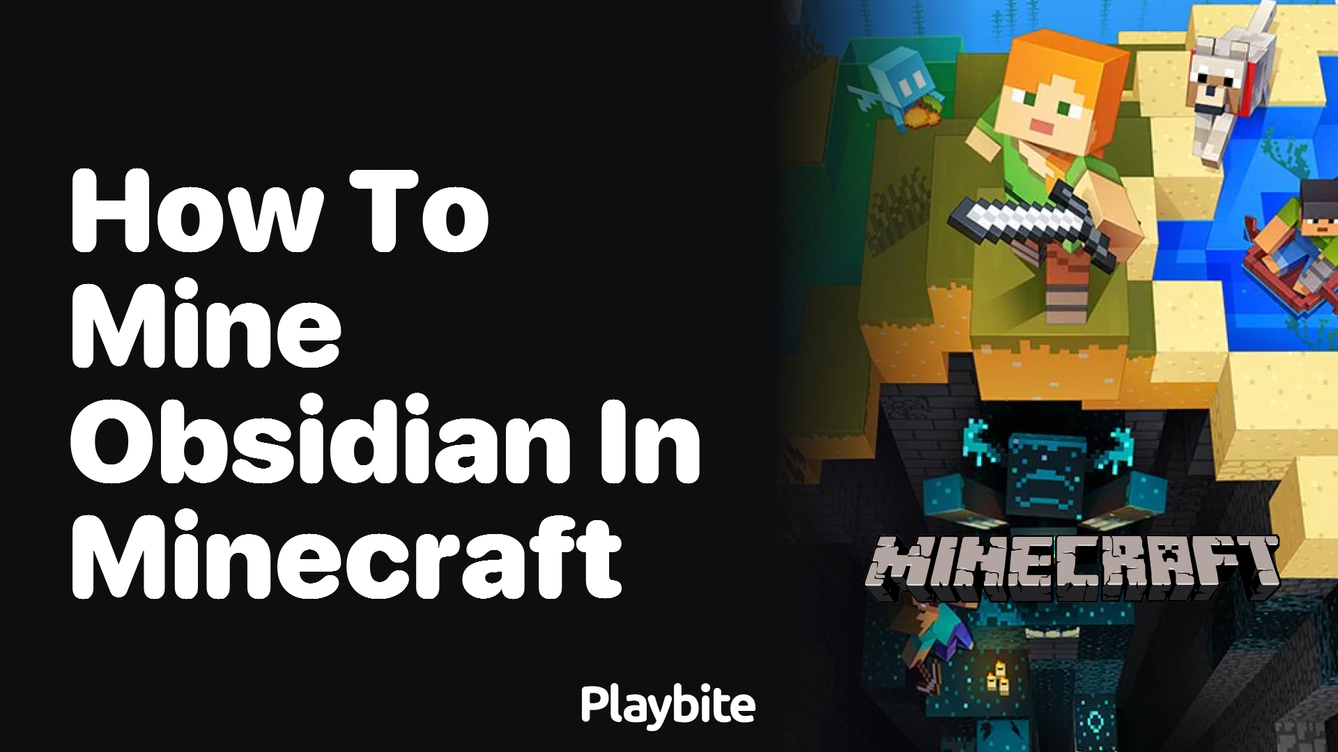 How to Mine Obsidian in Minecraft