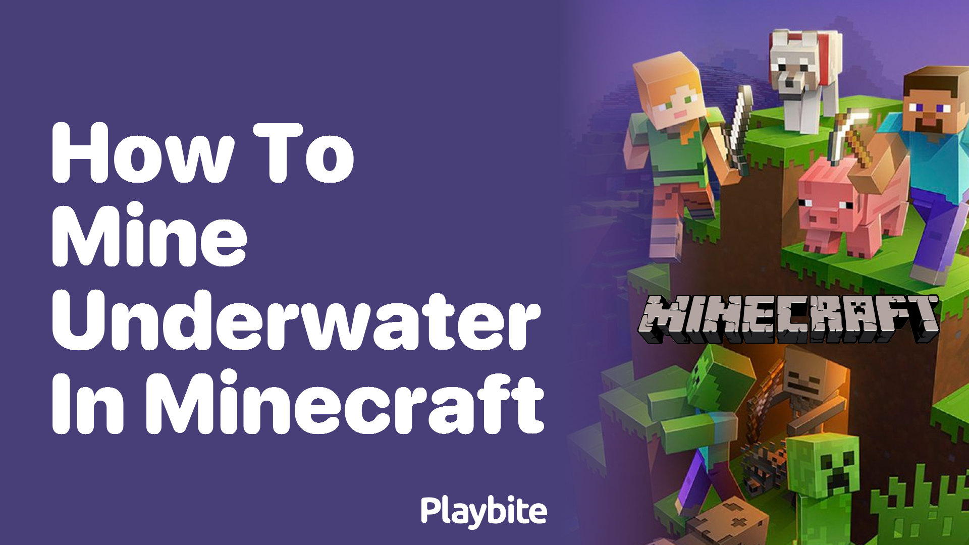 How to Mine Underwater in Minecraft