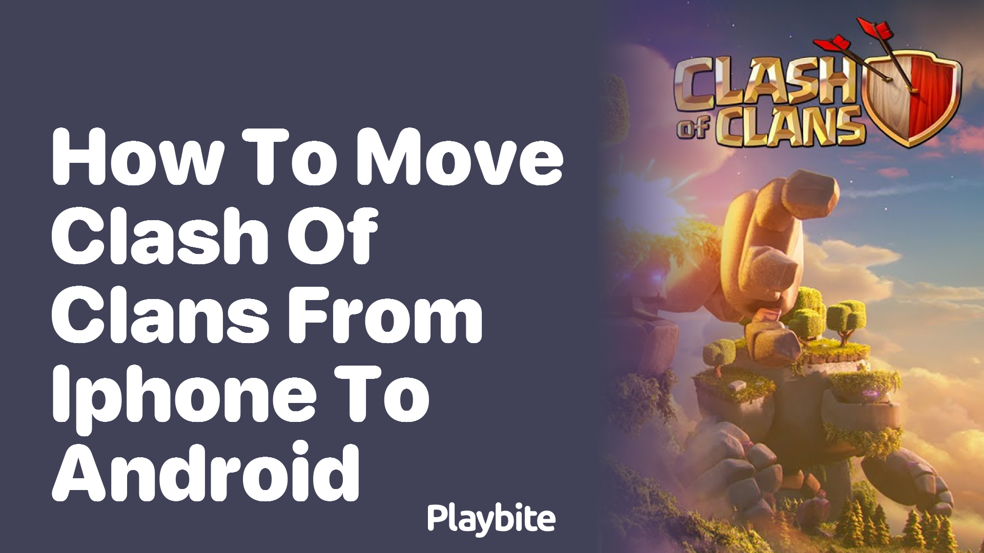 How to Move Clash of Clans from iPhone to Android