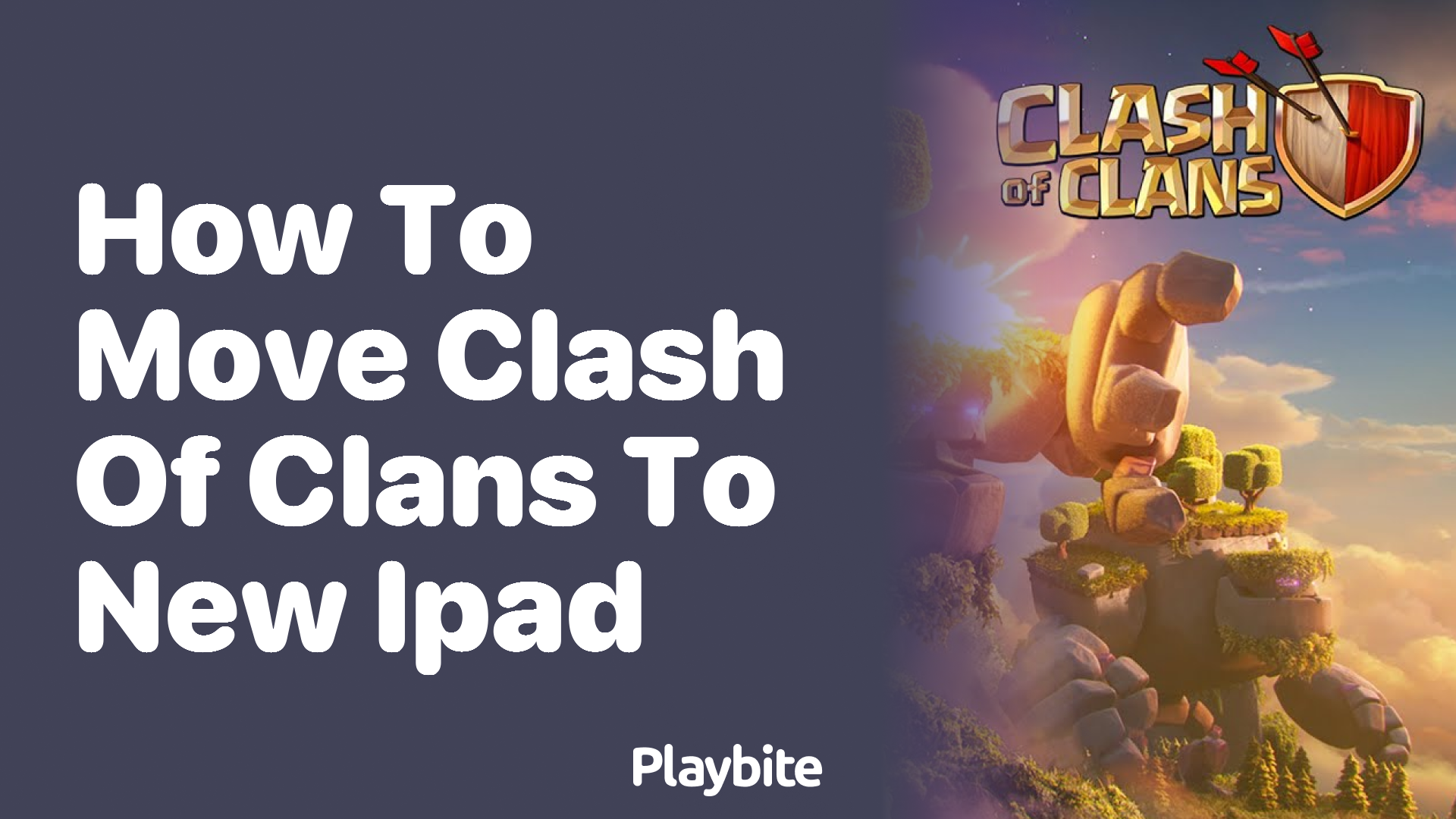 How to Move Clash of Clans to a New iPad