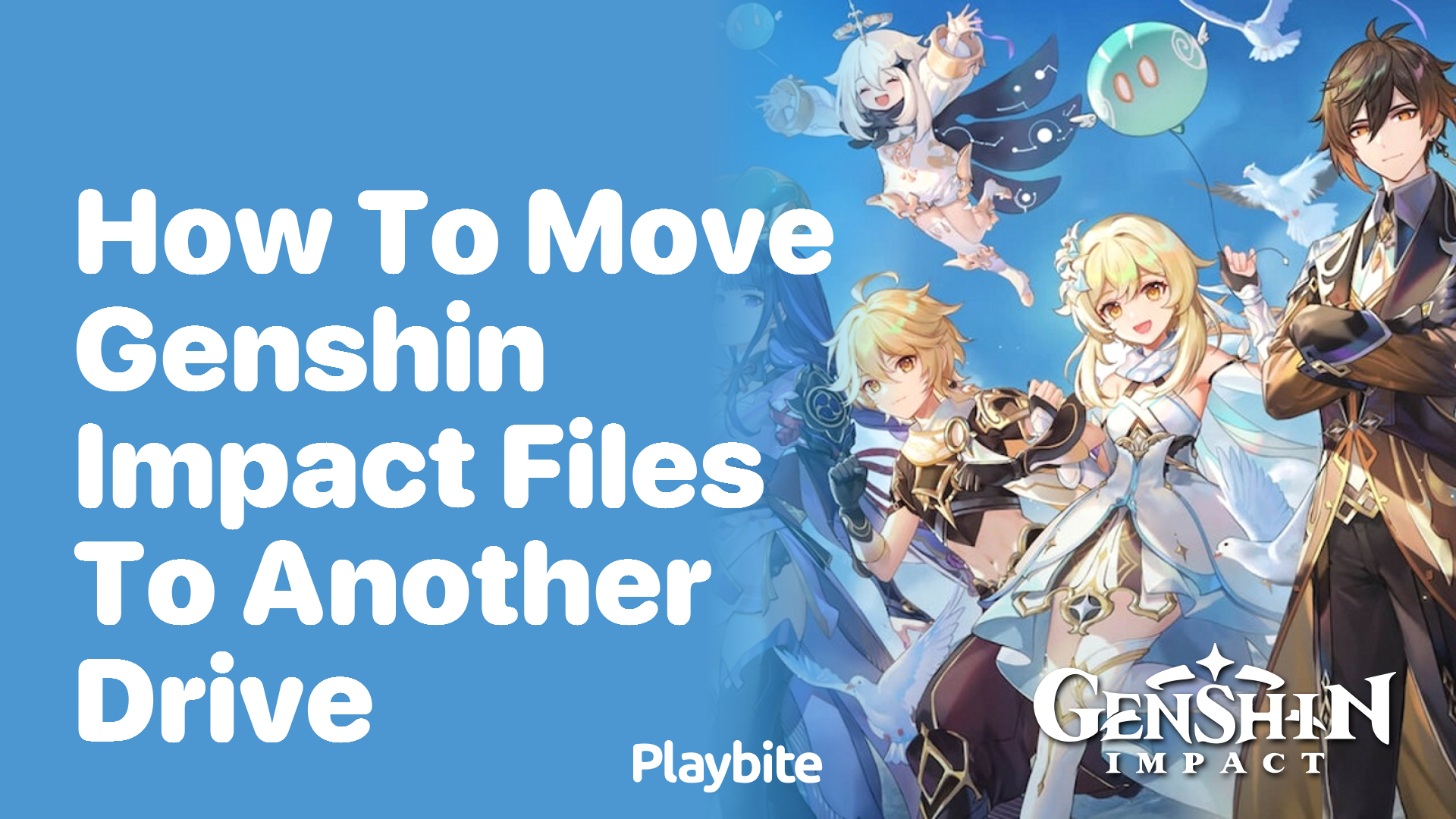 How to Move Genshin Impact Files to Another Drive