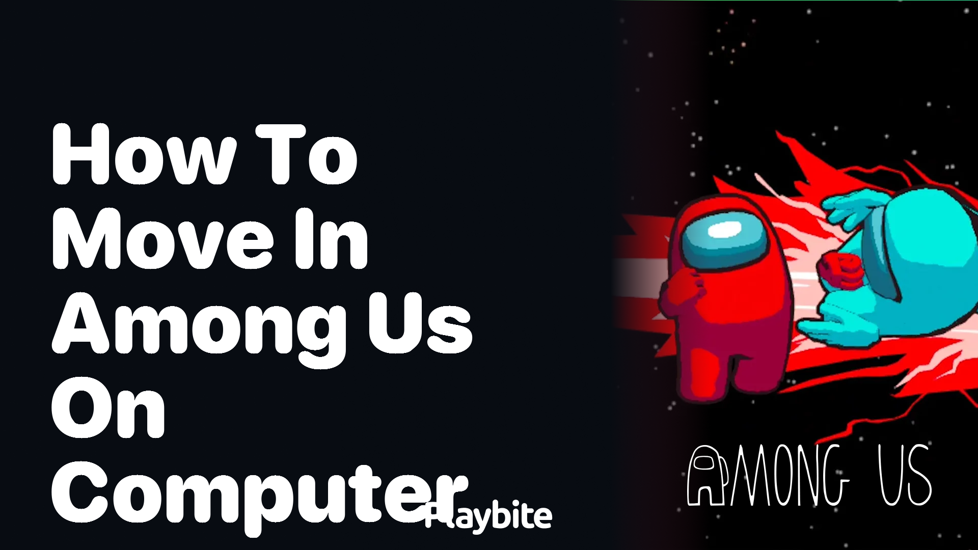 How to Move in Among Us on Computer: A Quick Guide