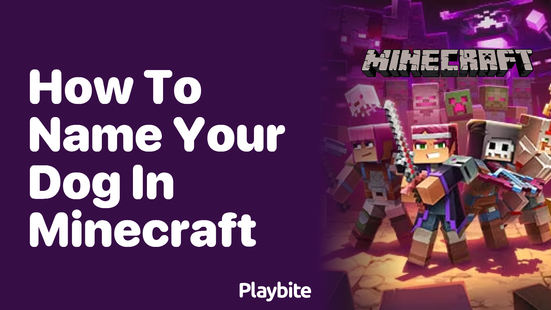 How to Name Your Dog in Minecraft