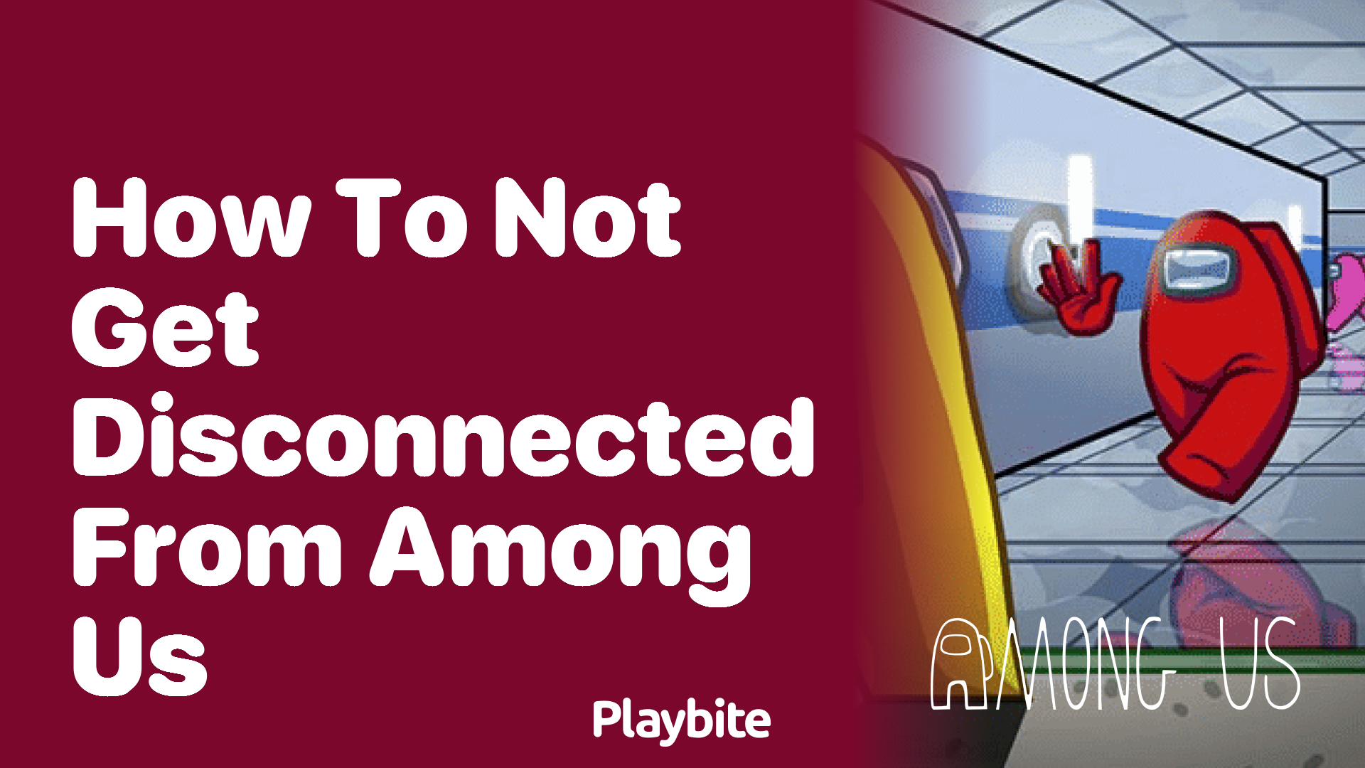 How to Avoid Getting Disconnected from Among Us