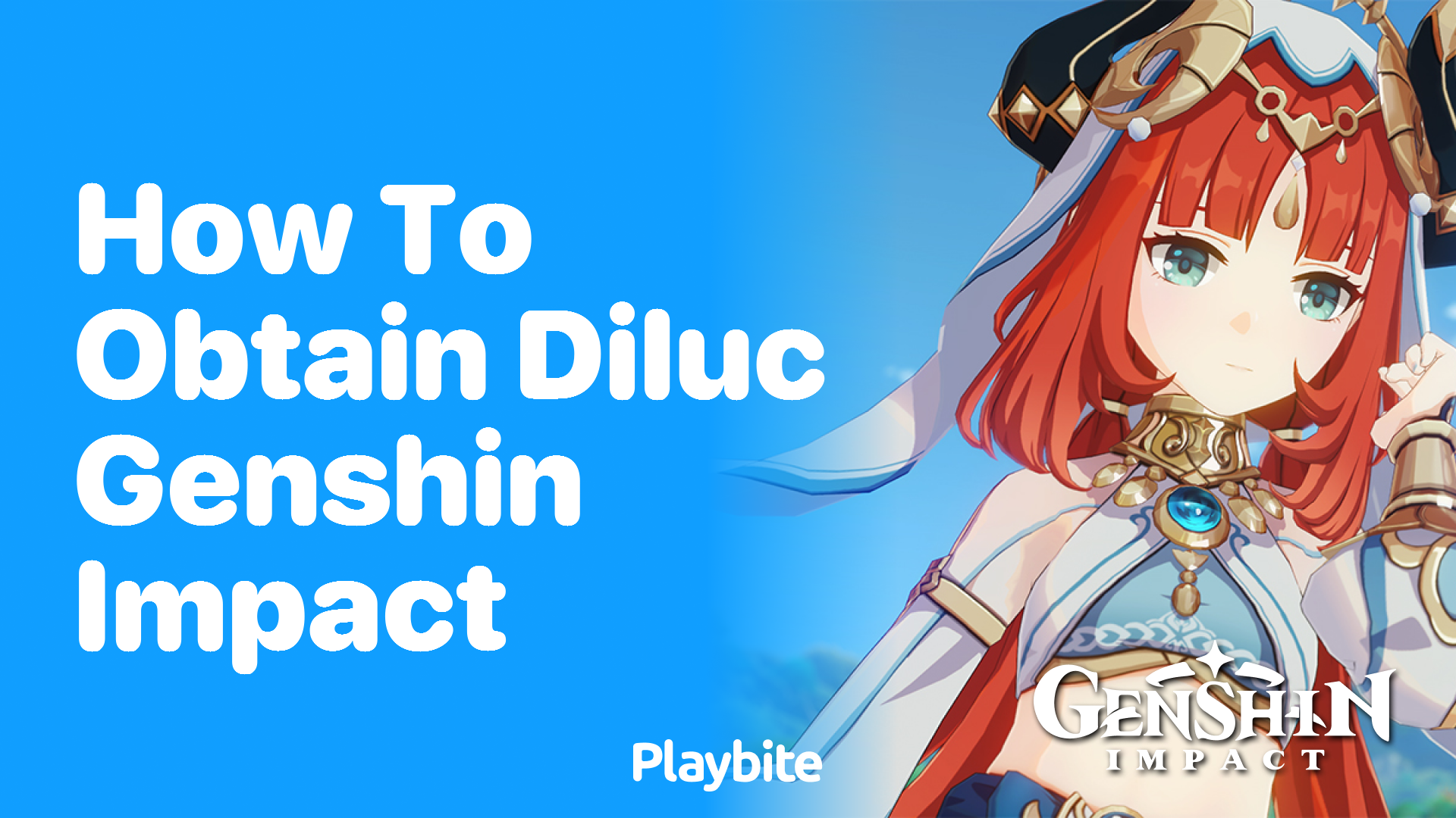 How to Obtain Diluc in Genshin Impact