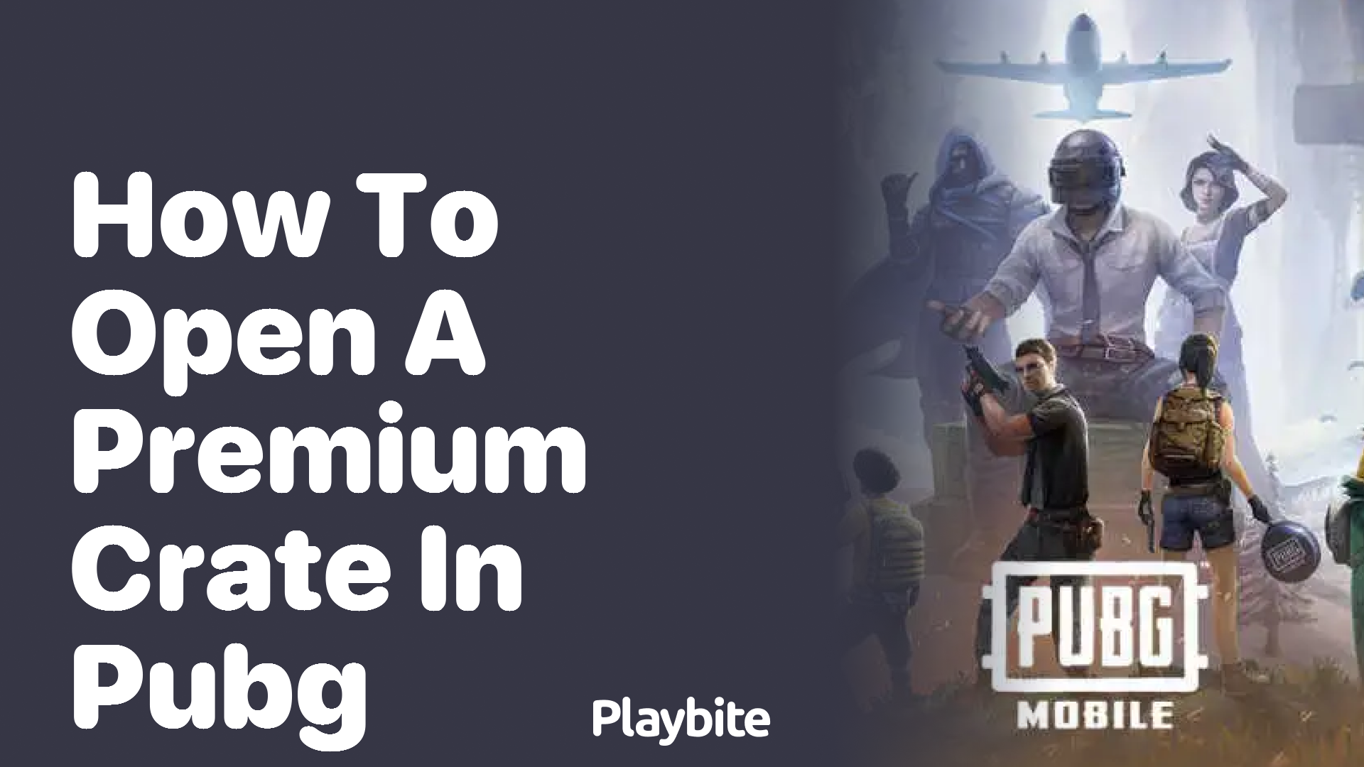 How to Open a Premium Crate in PUBG Mobile