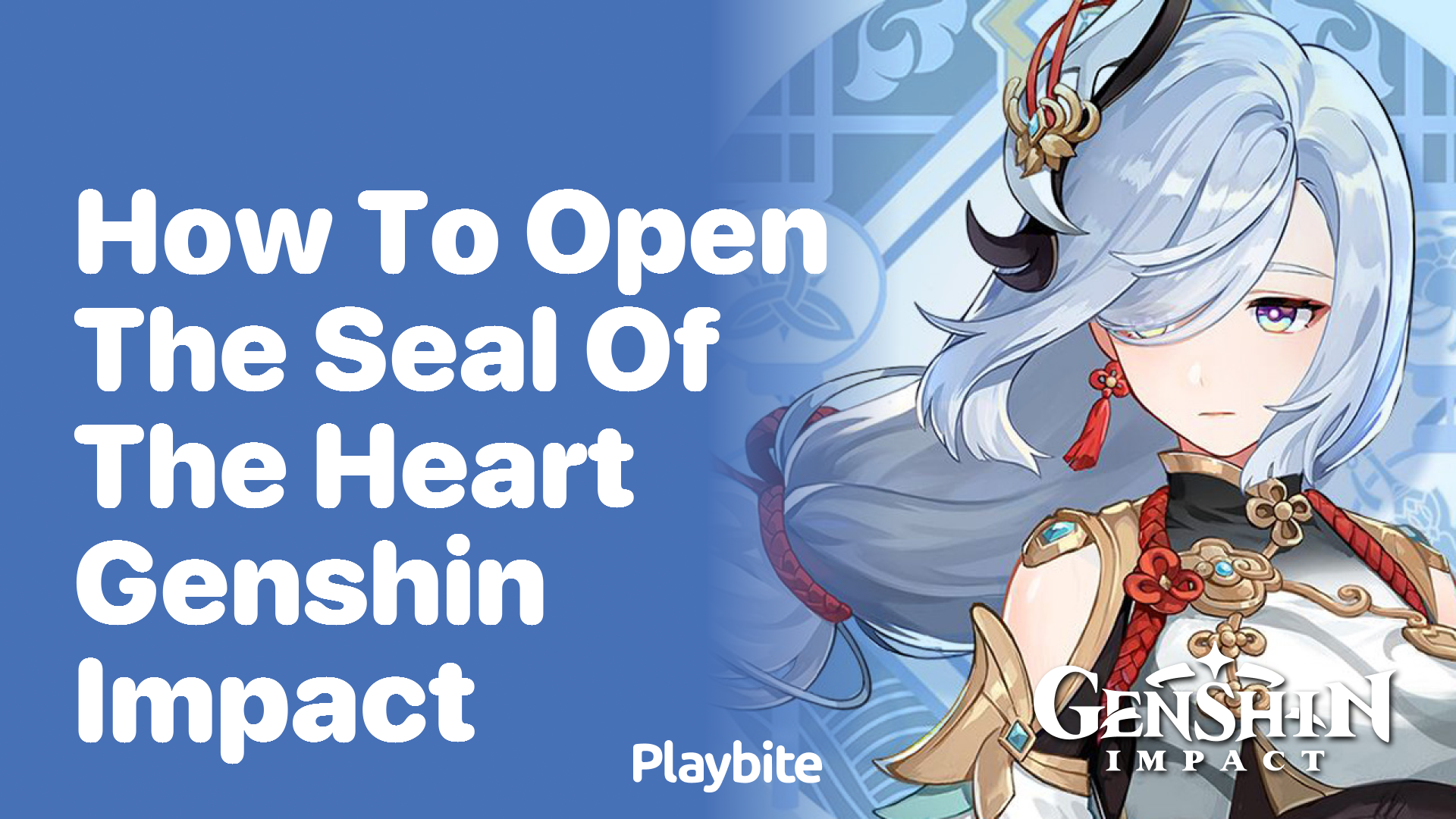 How to Open the Seal of the Heart in Genshin Impact