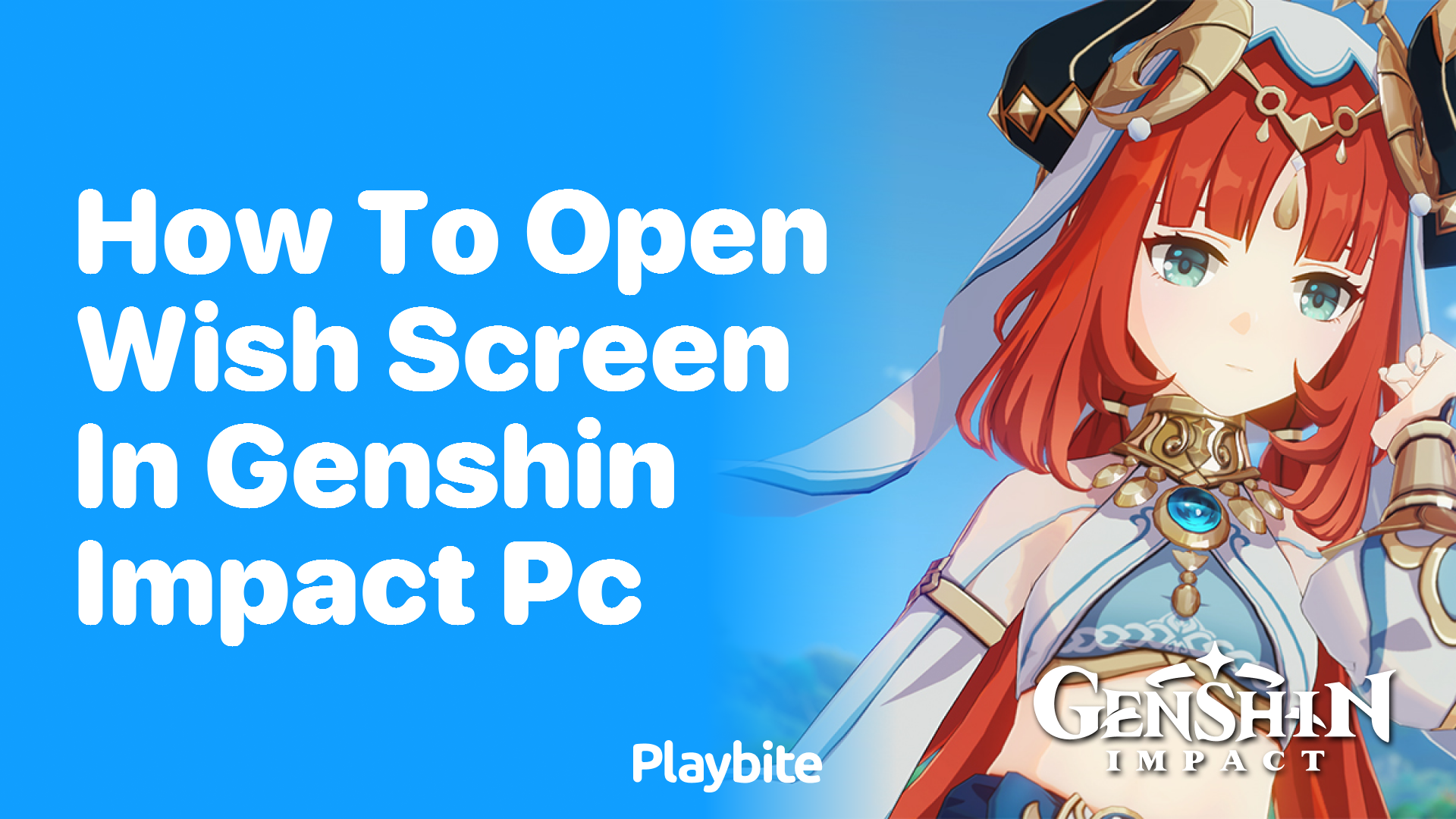How to Open the Wish Screen in Genshin Impact on PC