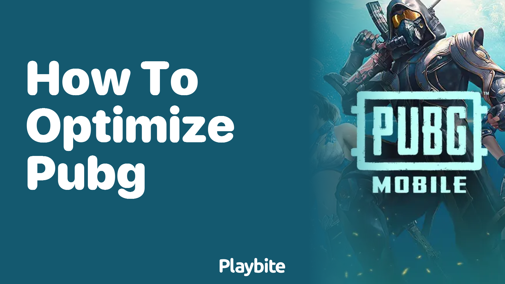 How to Optimize PUBG Mobile for the Best Gaming Experience
