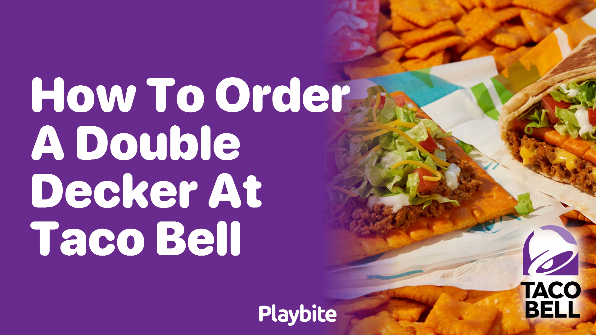 How to Order a Double Decker at Taco Bell