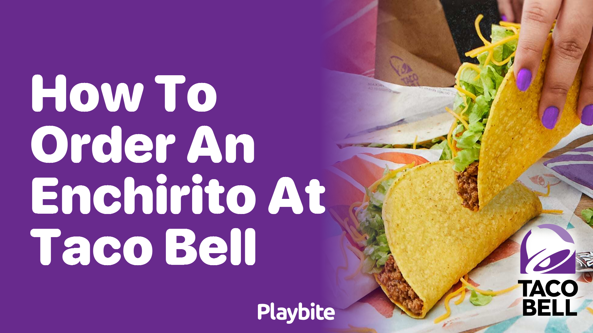 How to Order an Enchirito at Taco Bell: A Simple Guide