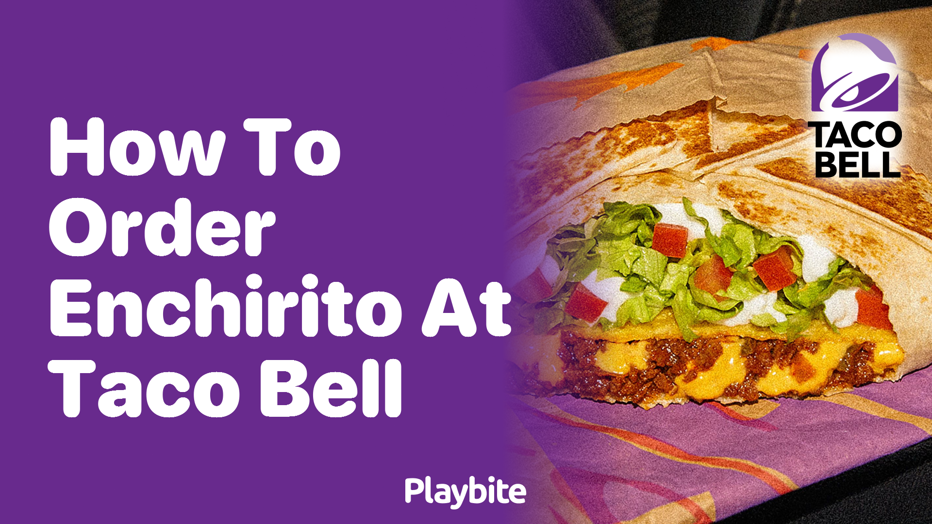 How to Order Enchirito at Taco Bell