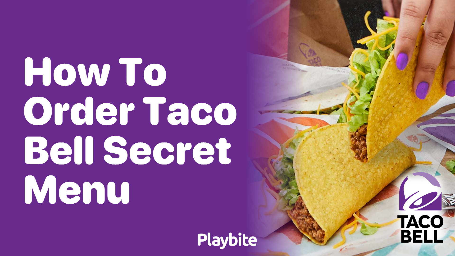 How to Order from the Taco Bell Secret Menu
