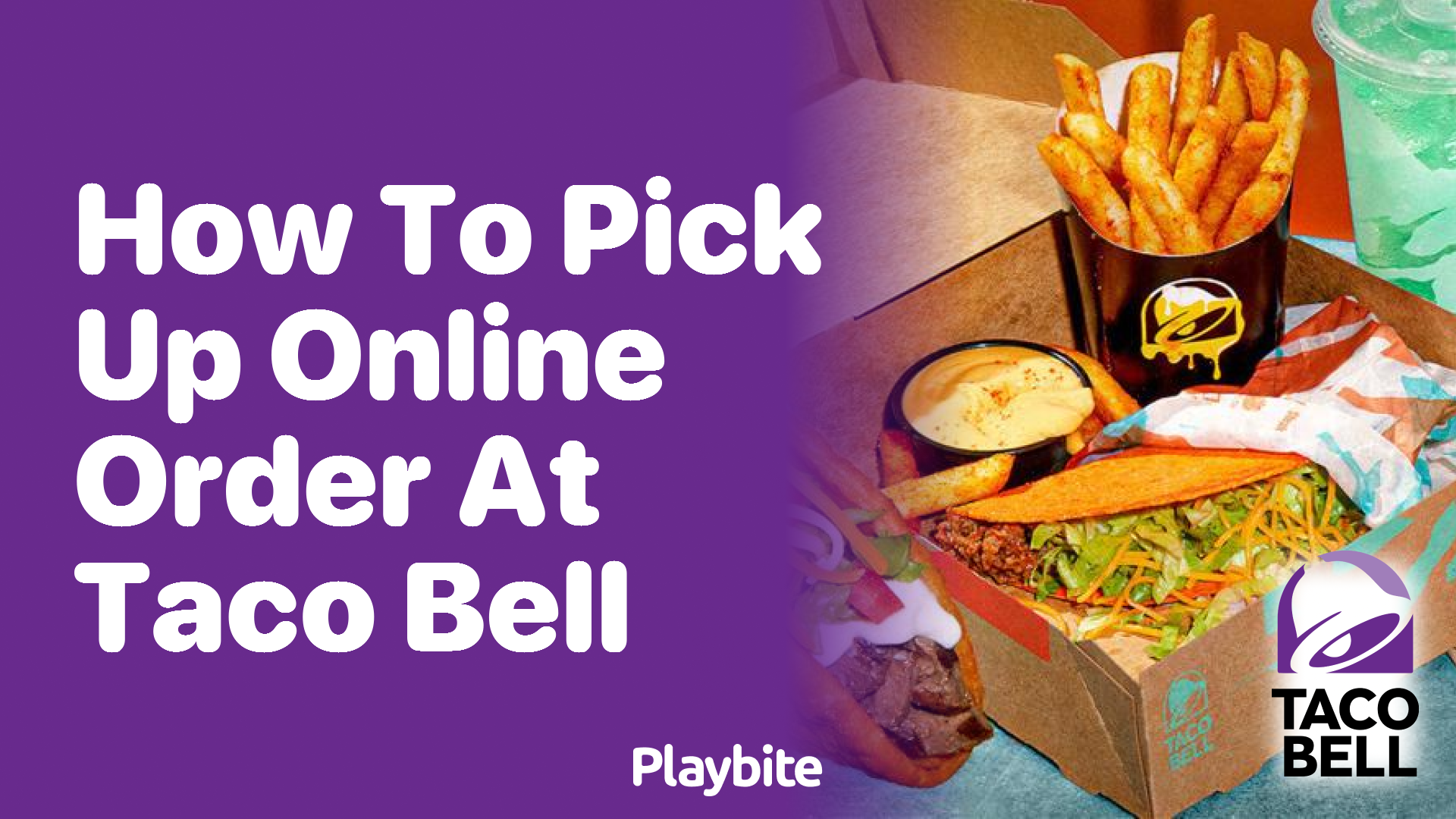 How to Pick Up an Online Order at Taco Bell A Simple Guide Playbite