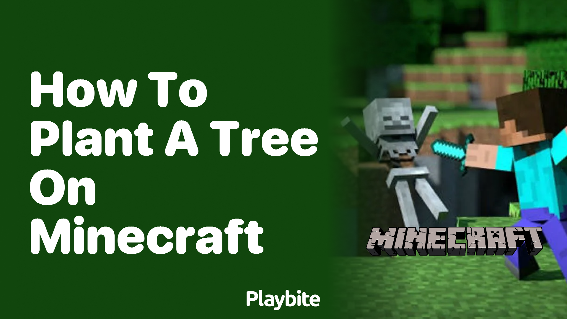 How to Plant a Tree in Minecraft