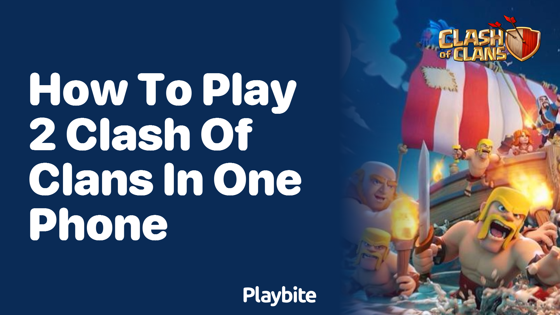 How to Play 2 Clash of Clans Accounts on One Phone
